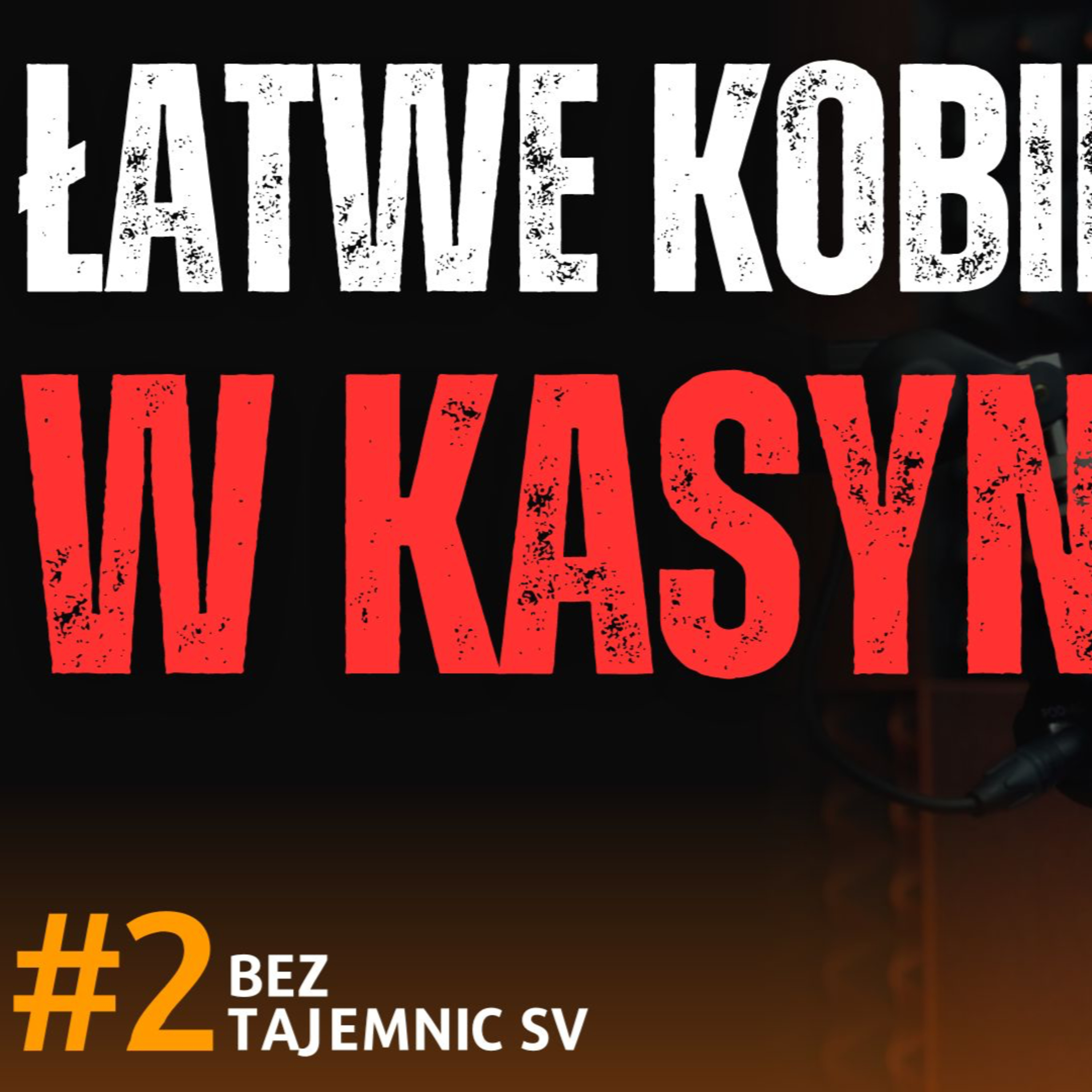 "DO KASYNA PRZYCHODZĄ ŁATWE KOBIETY BY WYRWAĆ BOGATEGO FACETA" MENADŻER KASYNA O SEKRETACH TEJ PRACY episode artwork