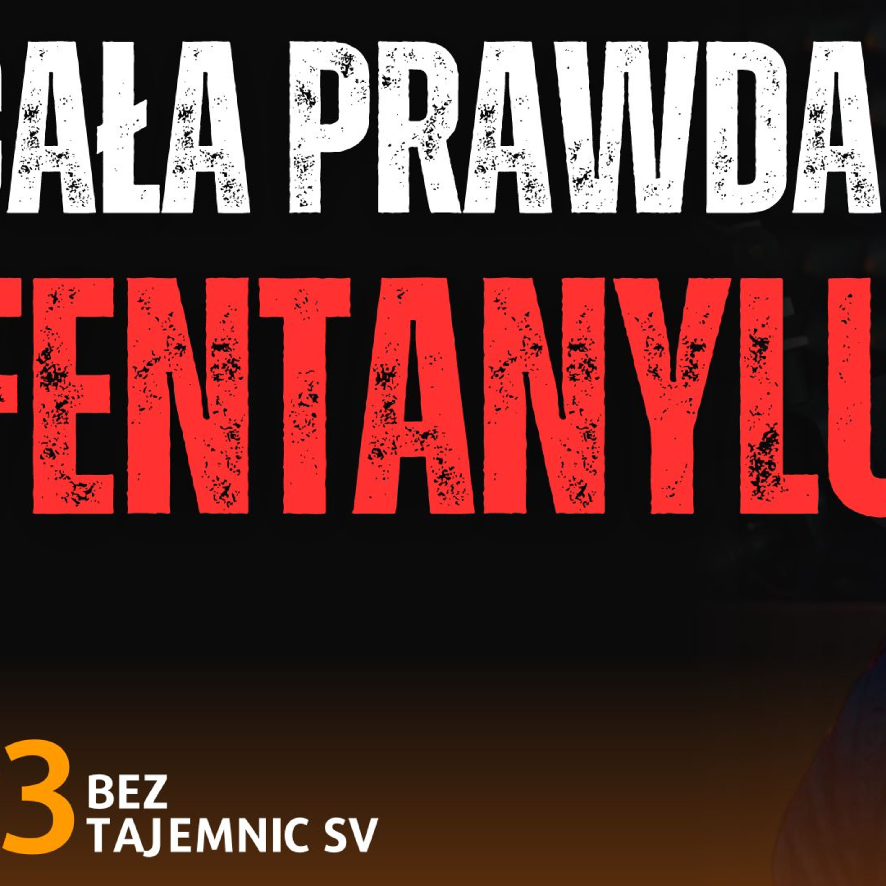 "JESTEM LEKARZEM I POWIEM PRAWDĘ O FENTANYLU” - LEKARZ SZCZERZE O FENTANYLU! episode artwork