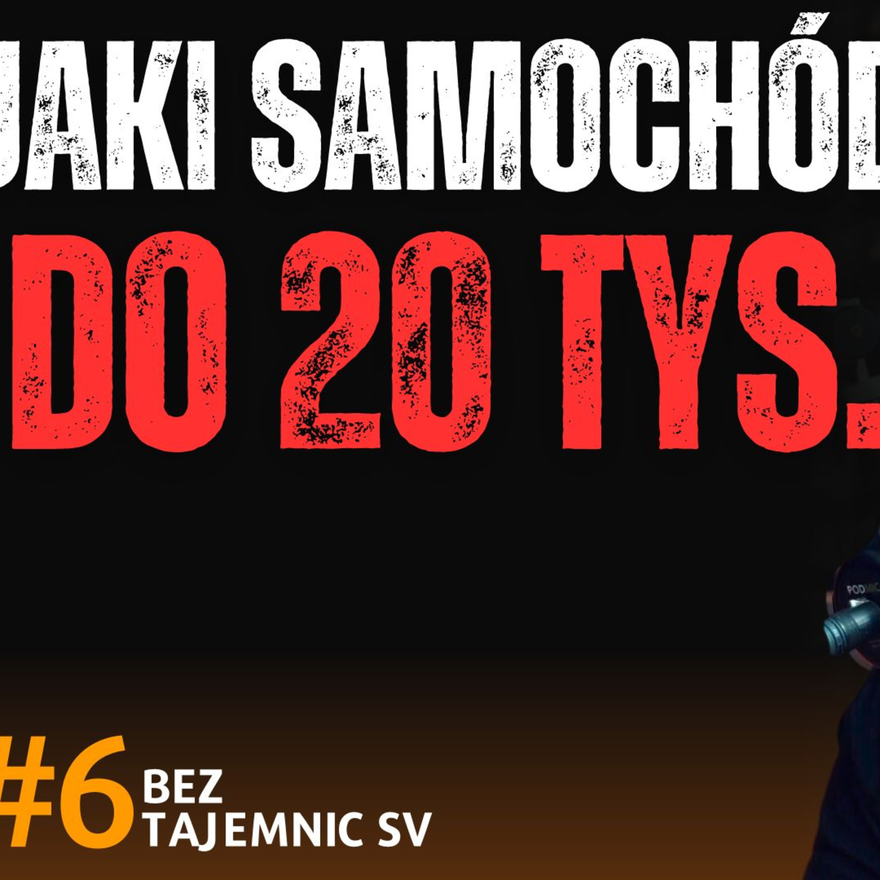 "JAKI SAMOCHÓD DO 20/30/40 TYSIĘCY WARTO KUPIĆ - JAKO DIAGNOSTA WIEM CO SIĘ PSUJE NAJCZĘŚCIEJ" episode artwork