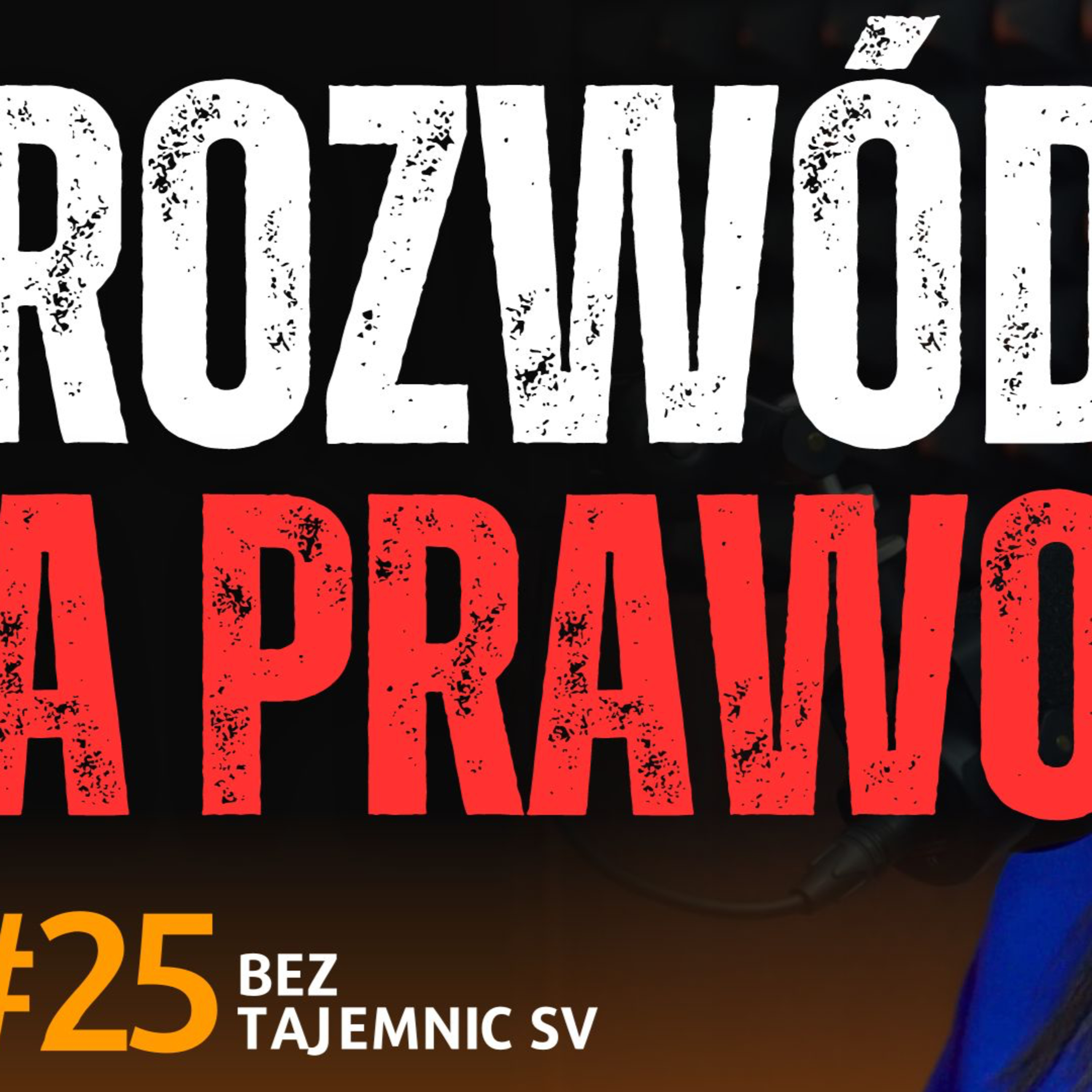 "ROZWÓD A PIENIĄDZE - JAK TO WYGLĄDA?" RADCA PRAWNY O ZAWODZIE, PIENIĄDZACH I SPRAWACH episode artwork