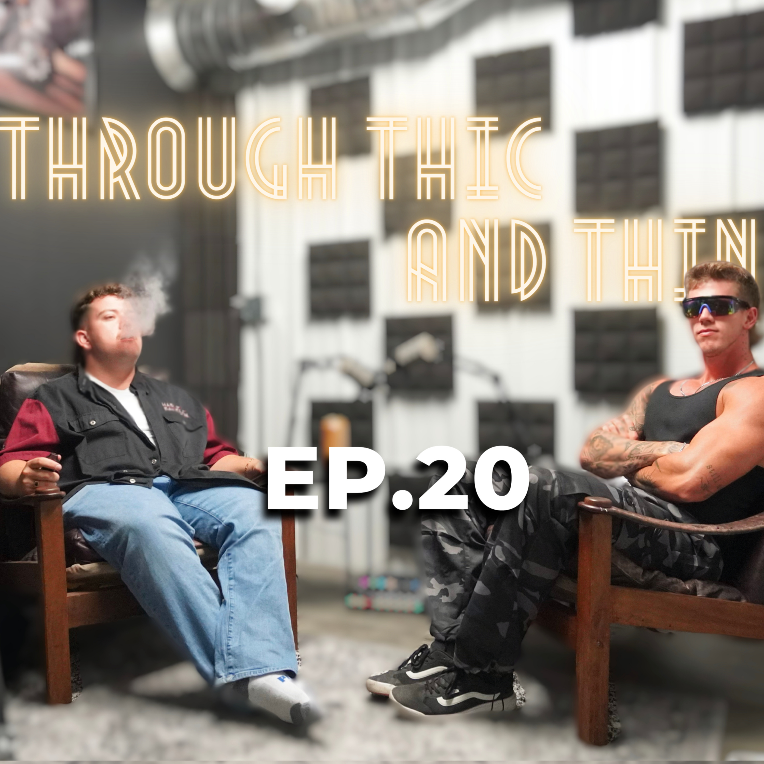 Through Thic And Thin EP.20 - Thic and Unemployed episode artwork