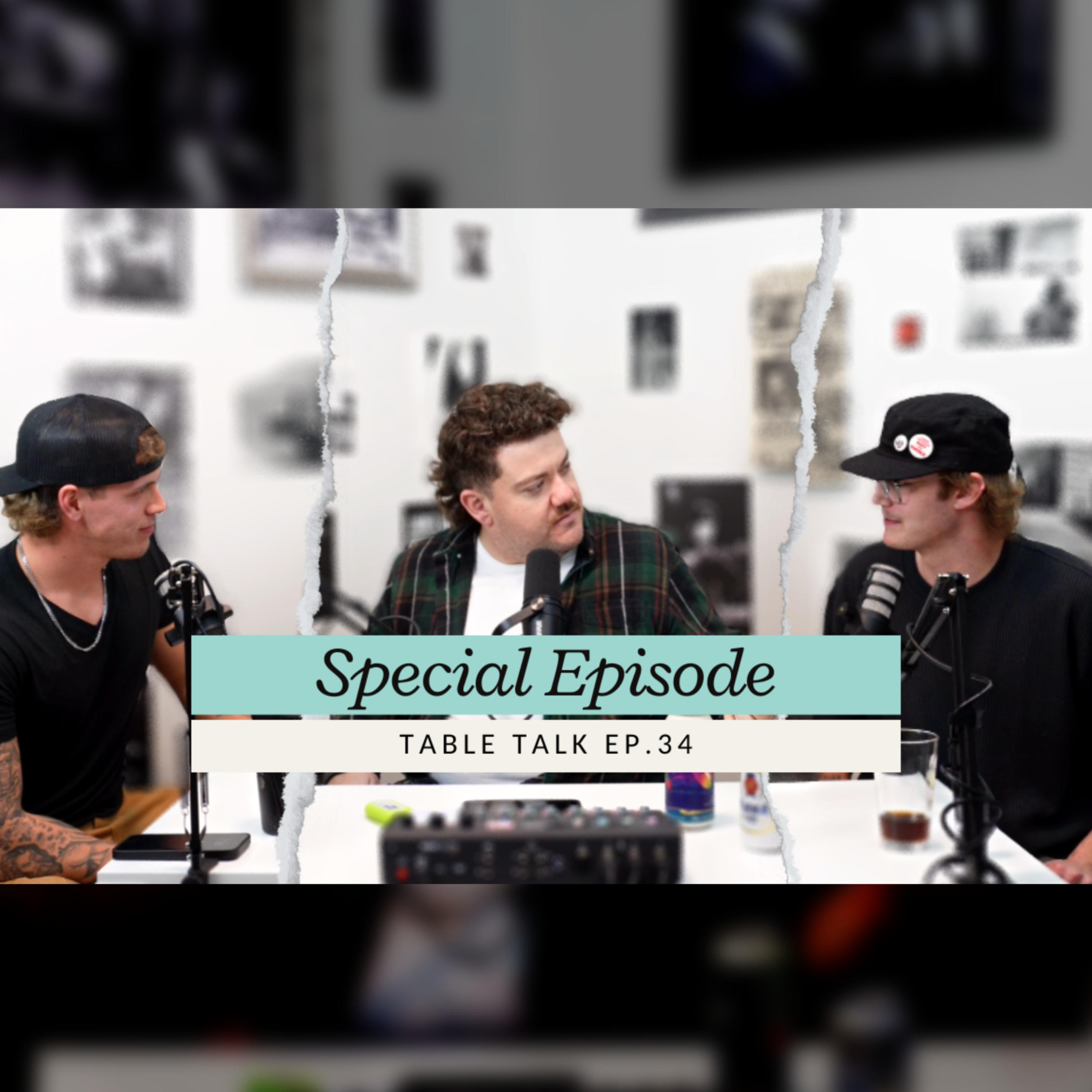 EP.34 - Table Talk episode artwork