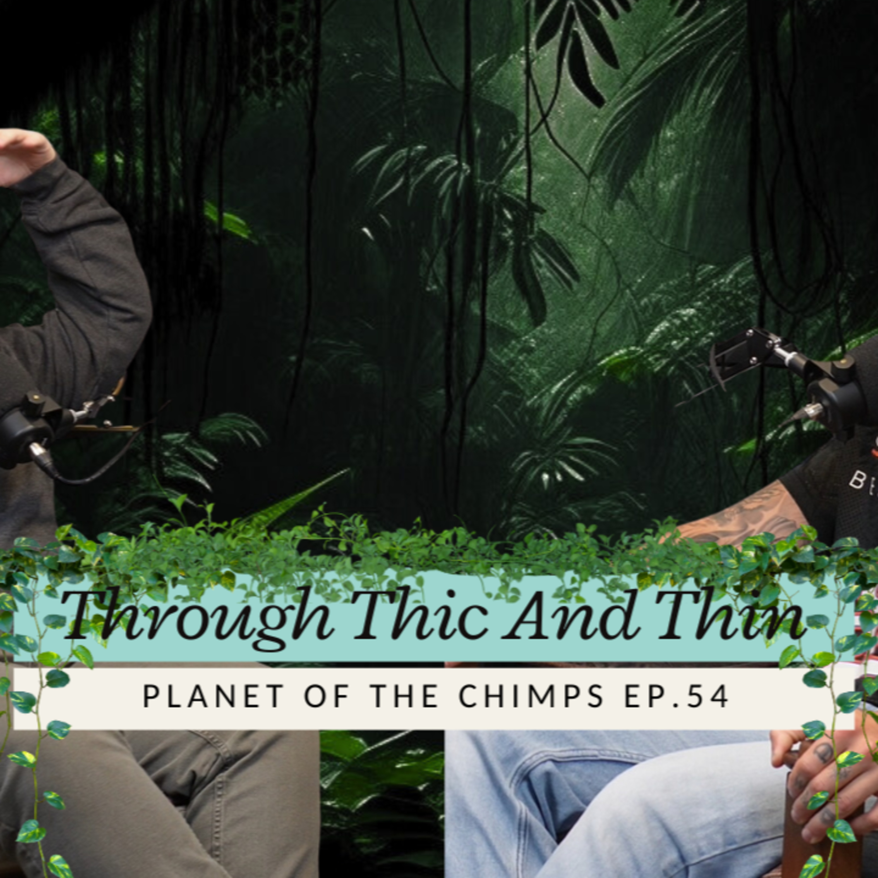 EP.54 - Planet Of the Chimps episode artwork
