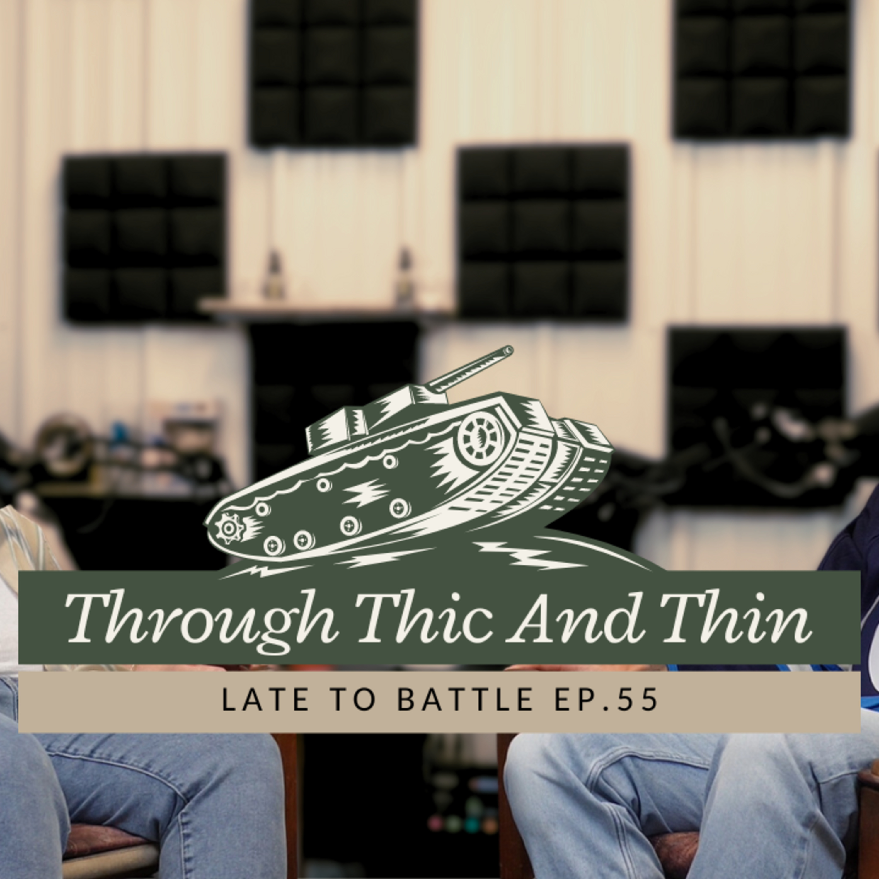 EP.55 Late To Battle episode artwork