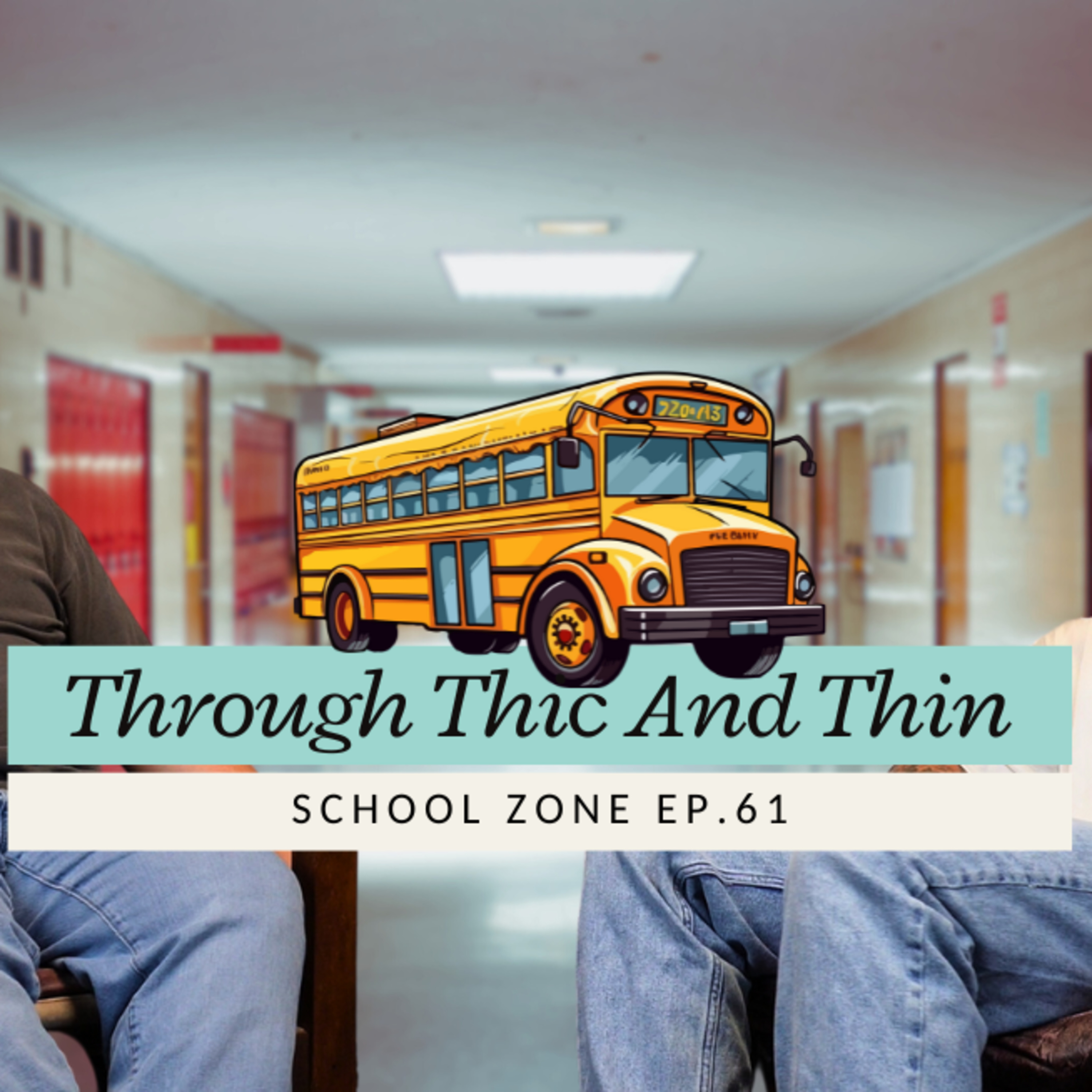 EP.62 - School Zone episode artwork