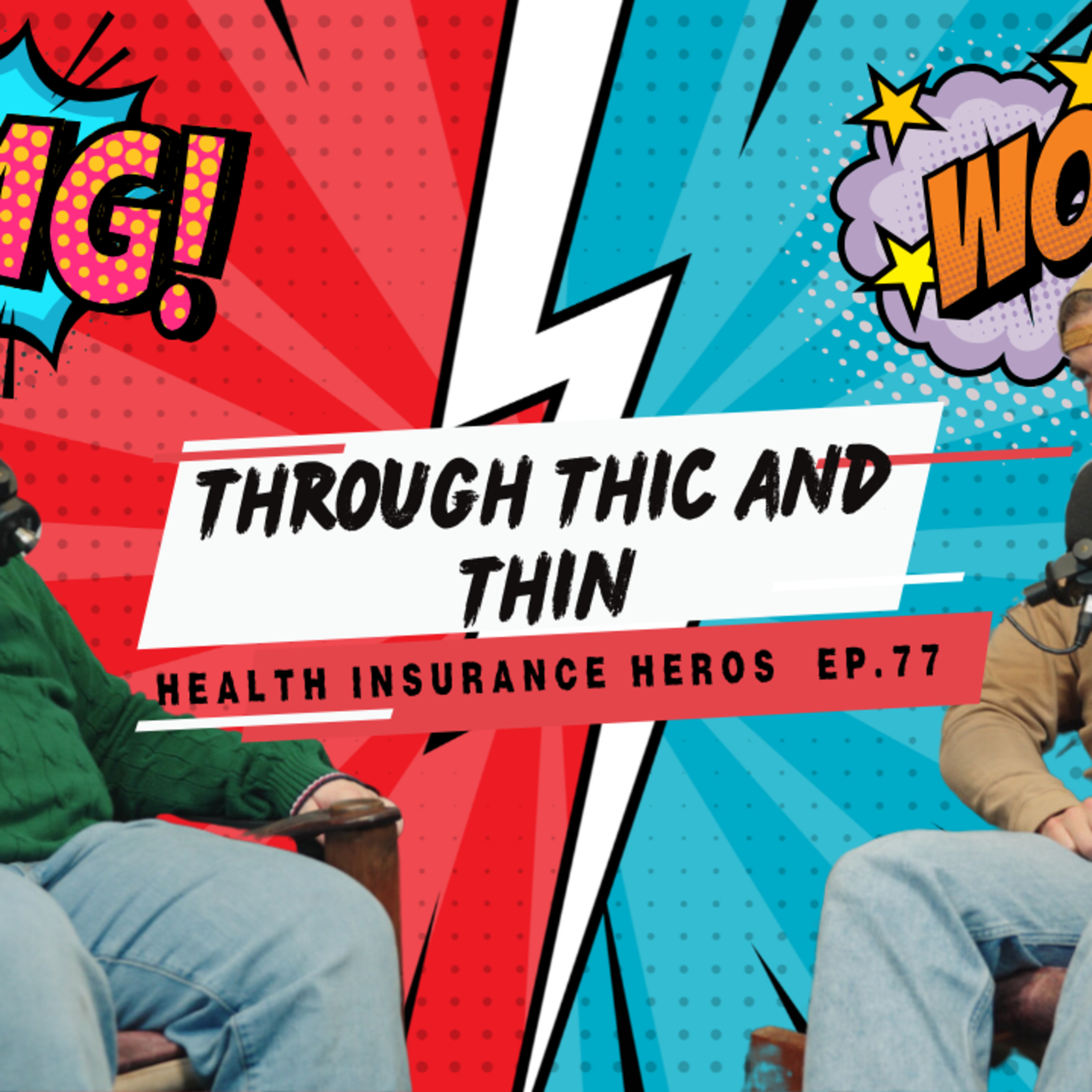 EP.77 - Health Insurance Heros episode artwork