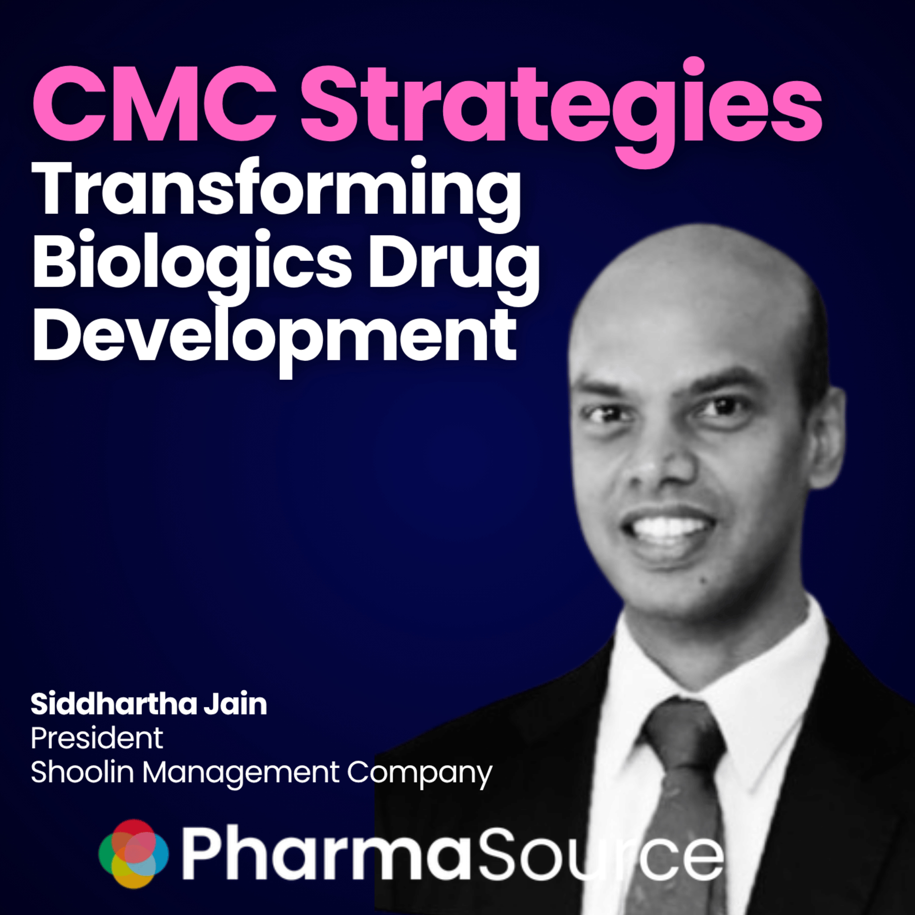 CMC Strategies Transforming Biologics Drug Development episode artwork
