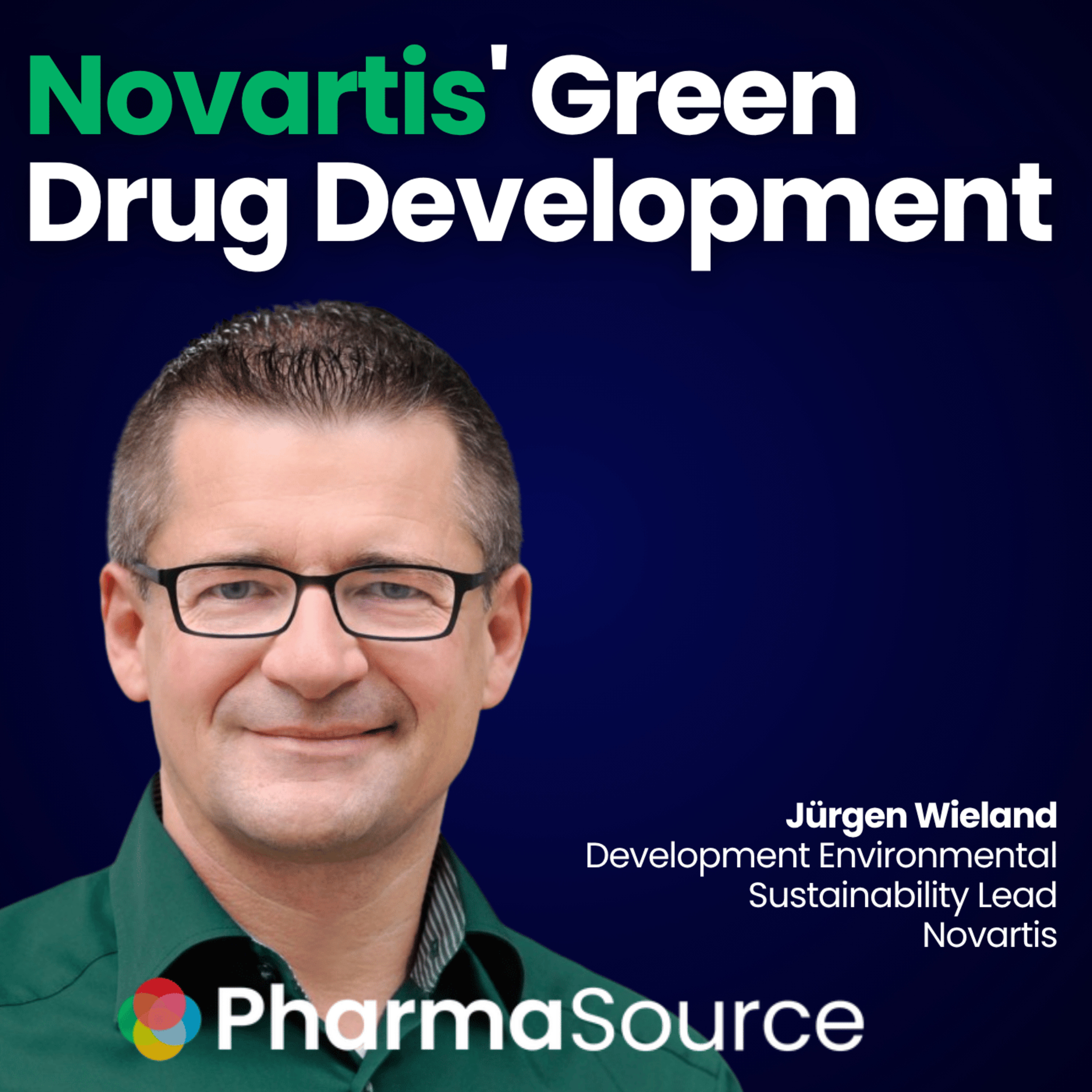 Novartis’ Win-Win Approach to Greener Drug Development episode artwork