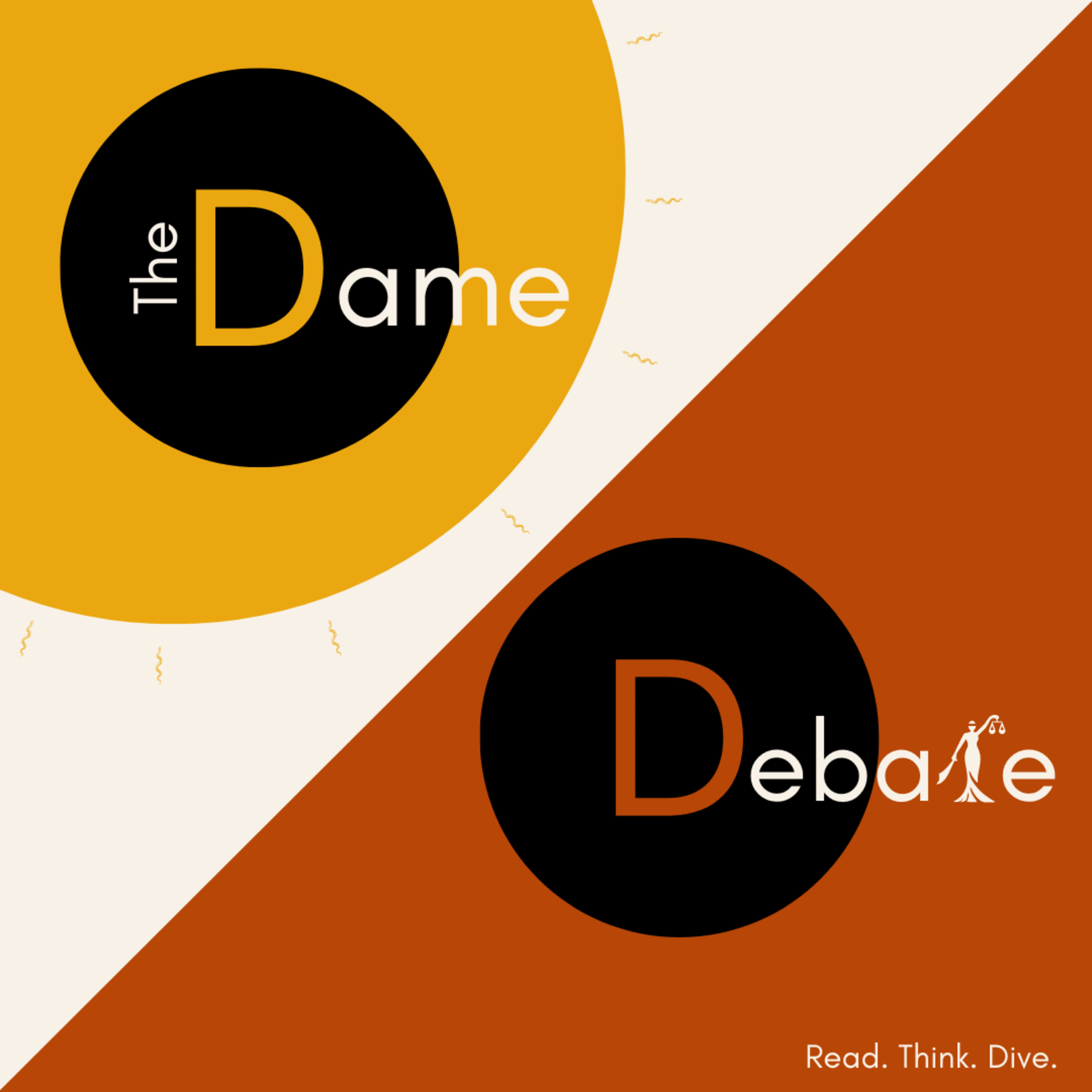 Why the Dame Debate?