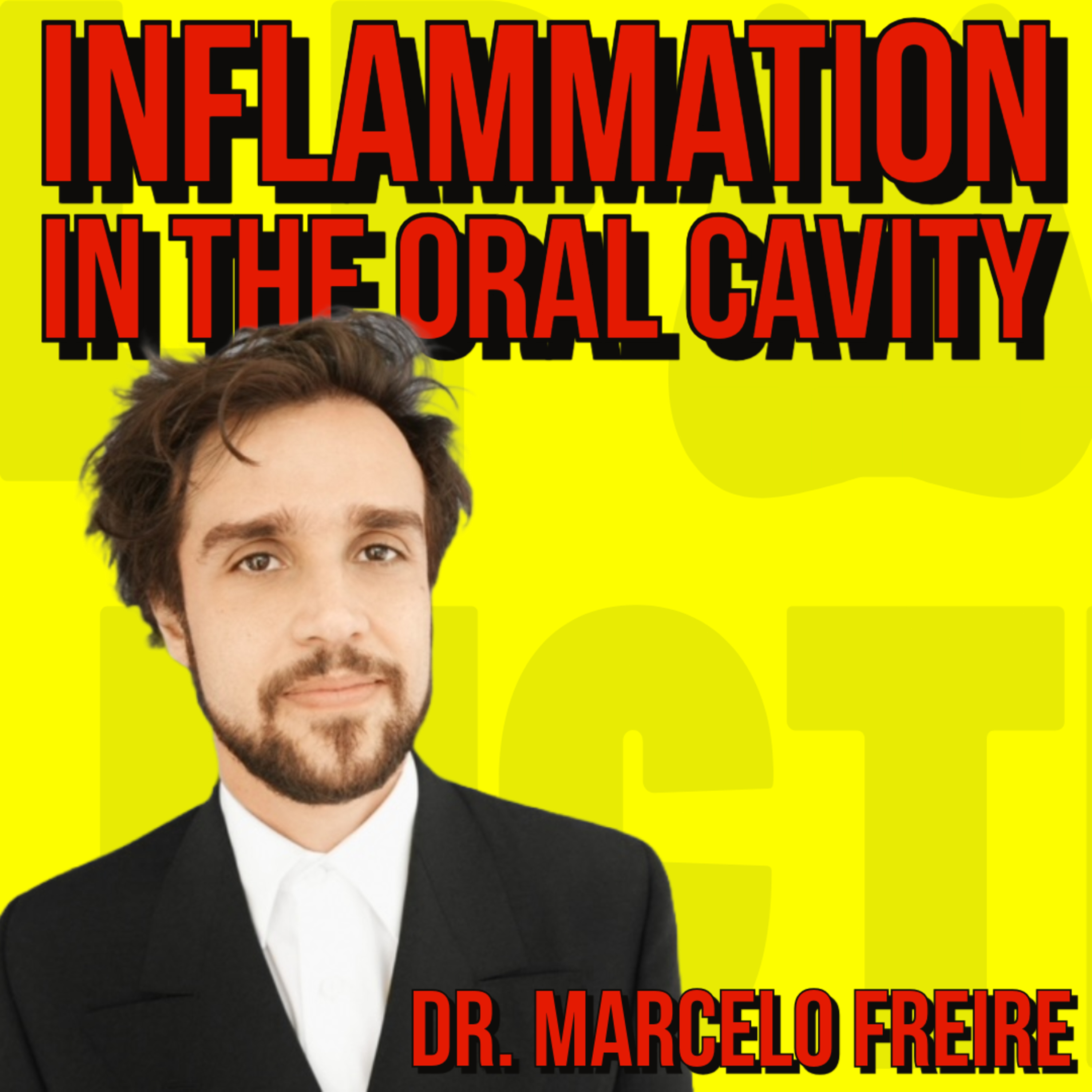 013 Quick IADR talk with Dr. Marcelo Freire - Inflammation in the Oral Cavity episode artwork