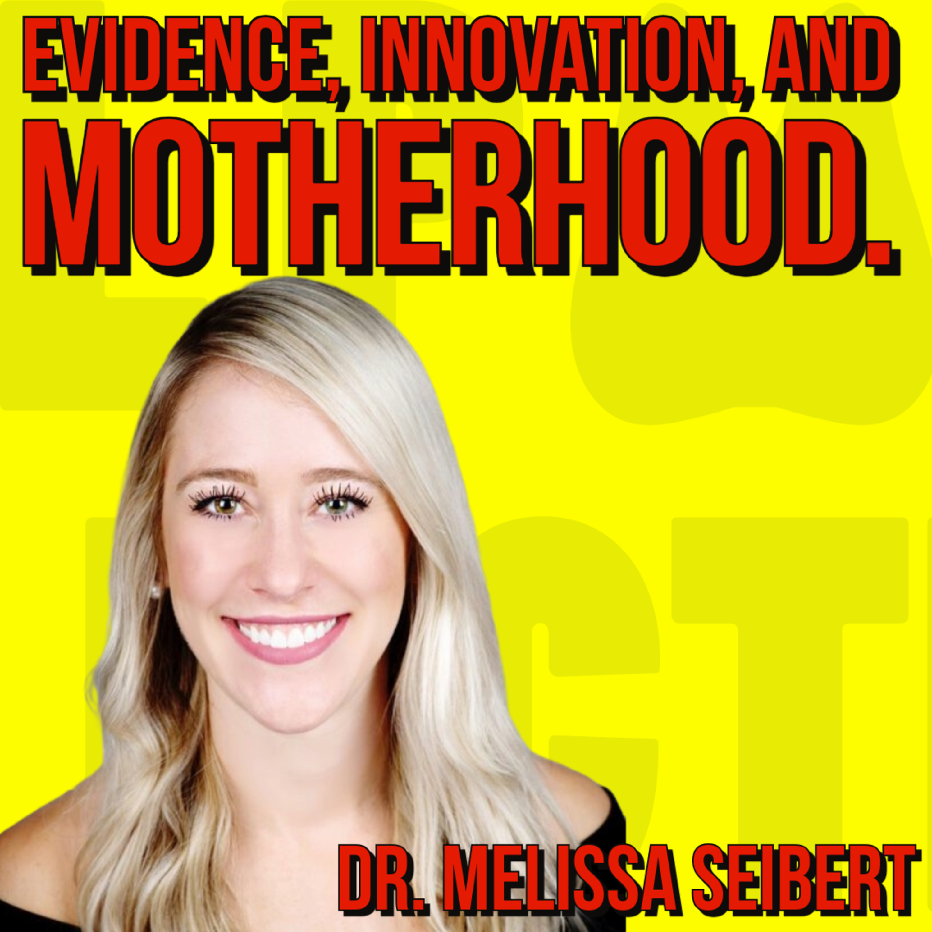 014 Quick IADR talk with Dr. Melissa Seibert - Evidence, Innovation, and Motherhood episode artwork