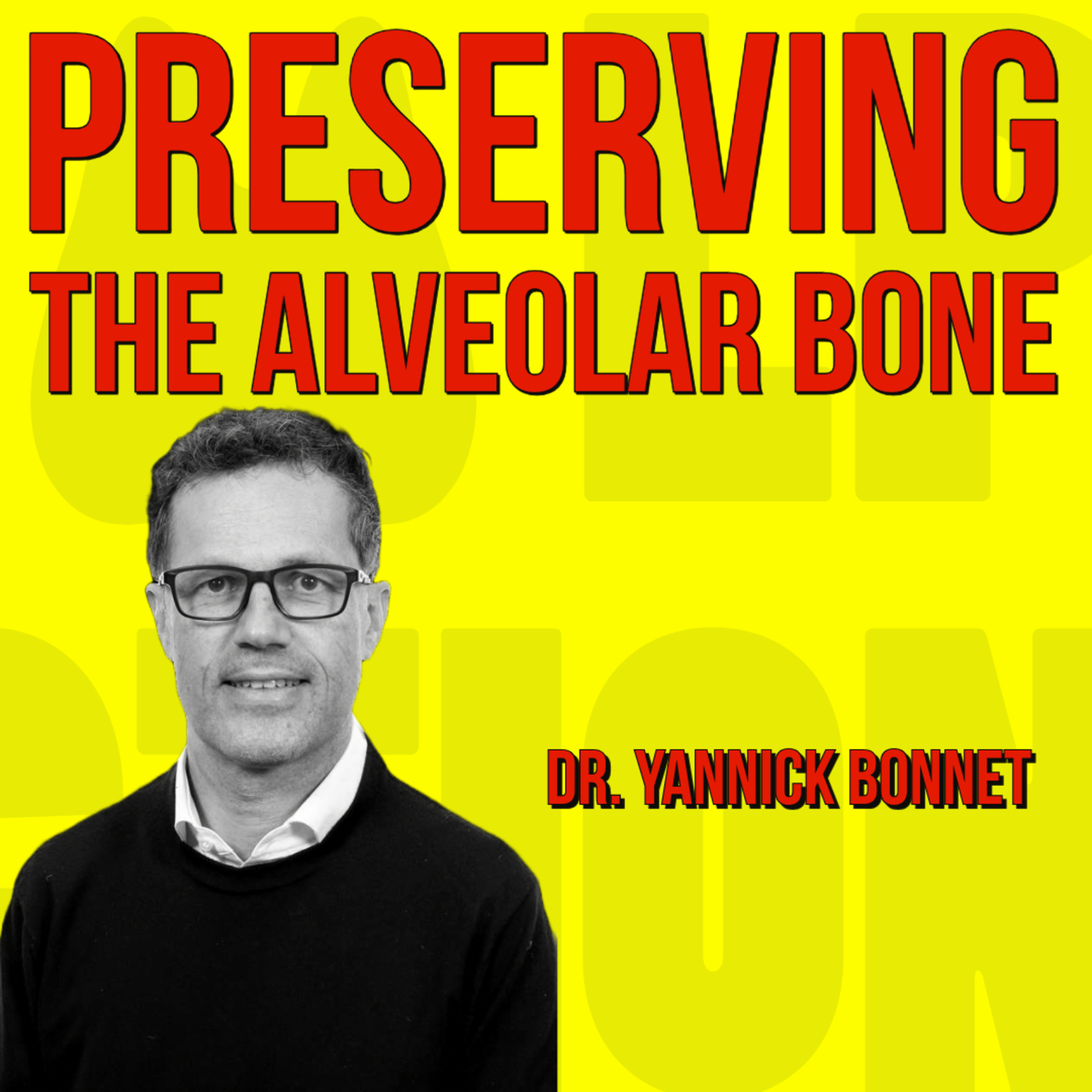 030 Preserving the Alveolar Bone with Dr. Yannick Bonnet quick IDS talks episode artwork