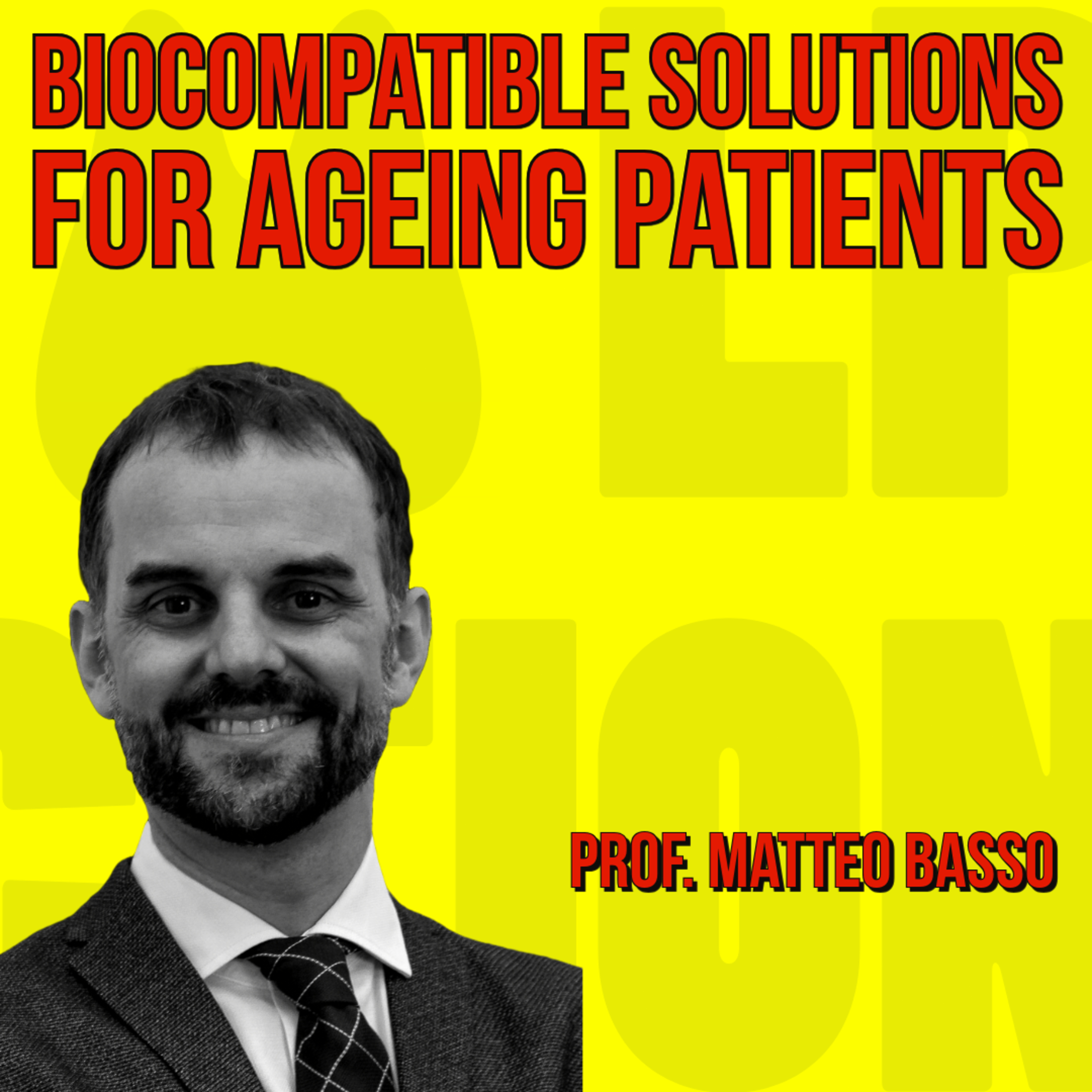 038 Biocompatible solutions for ageing patients with Prof. Matteo Basso - Quick IDS Talk Series episode artwork