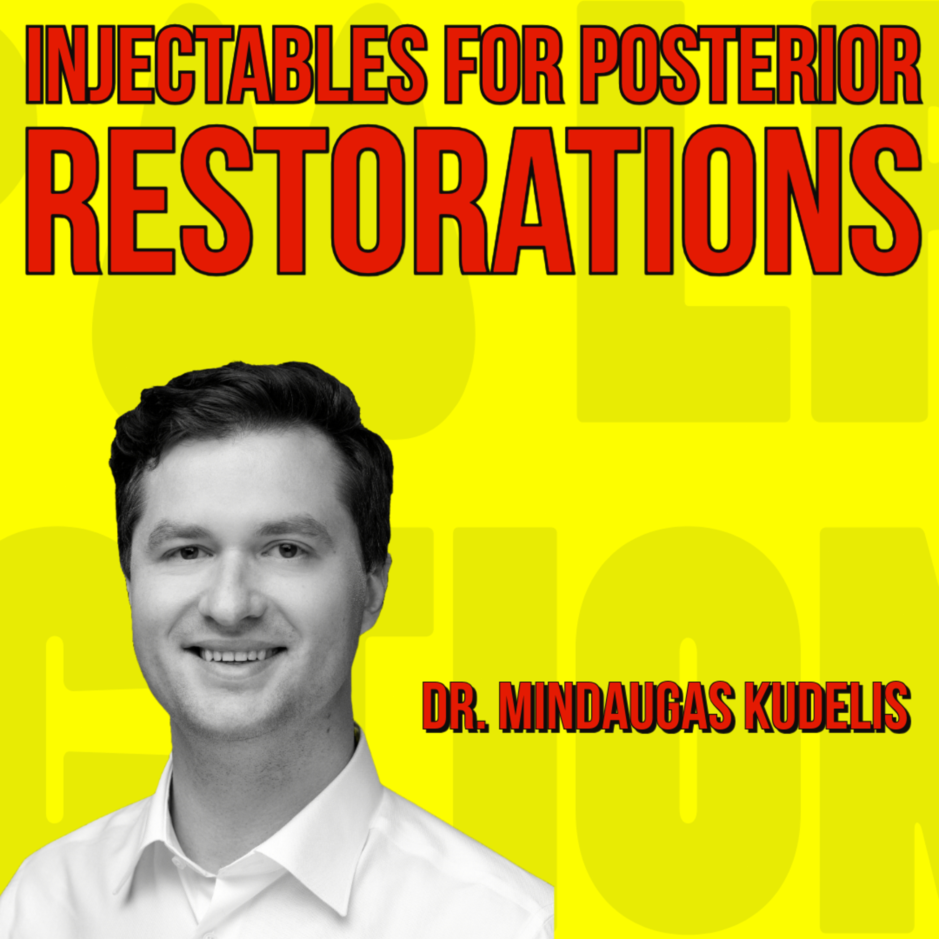 034 Injectables for Posterior Restorations with Dr. Mindaugas Kudelis - Quick IDS Talk Series episode artwork