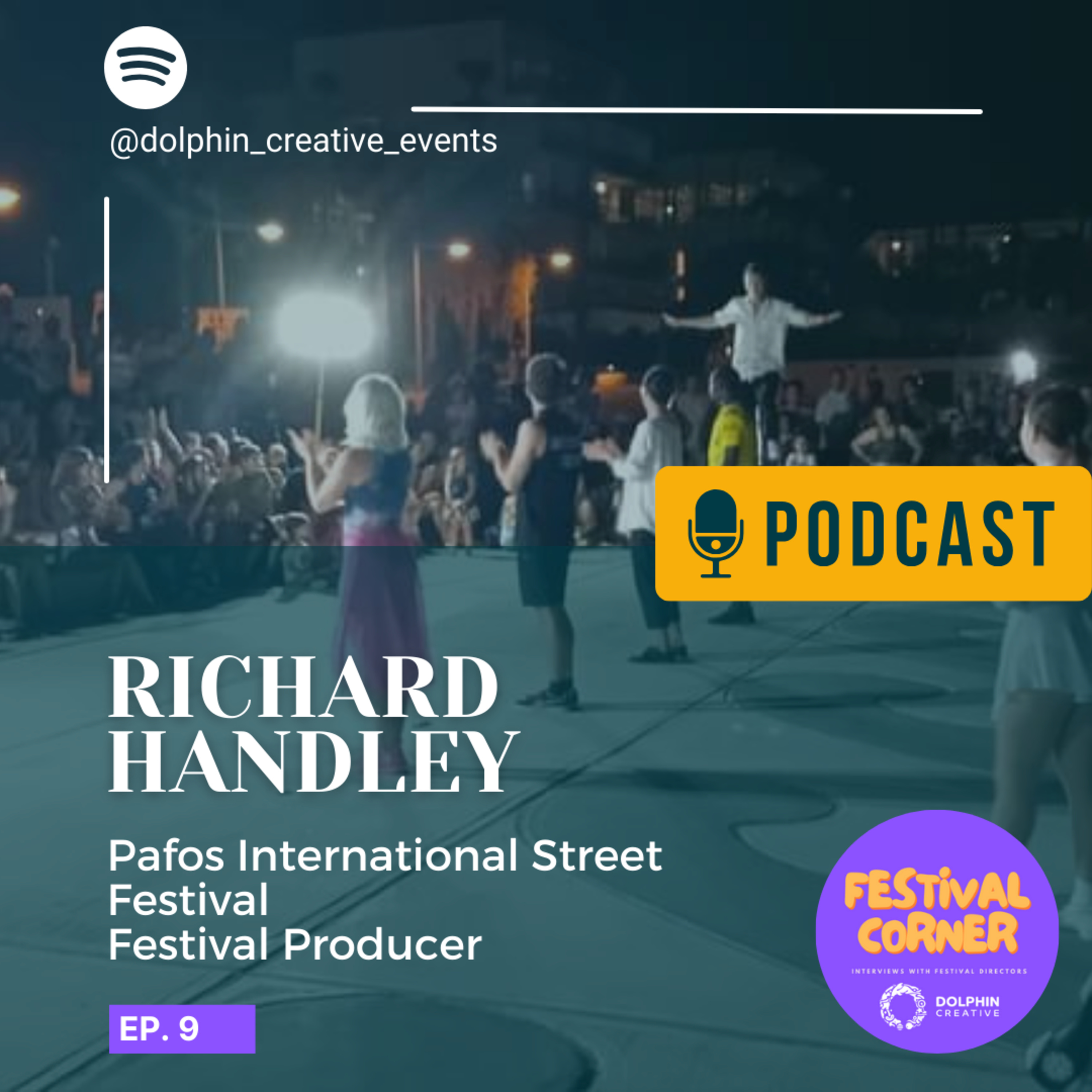 From Covent Garden to Cyprus: Richard Handley’s Guide to Launching a Street Festival episode artwork