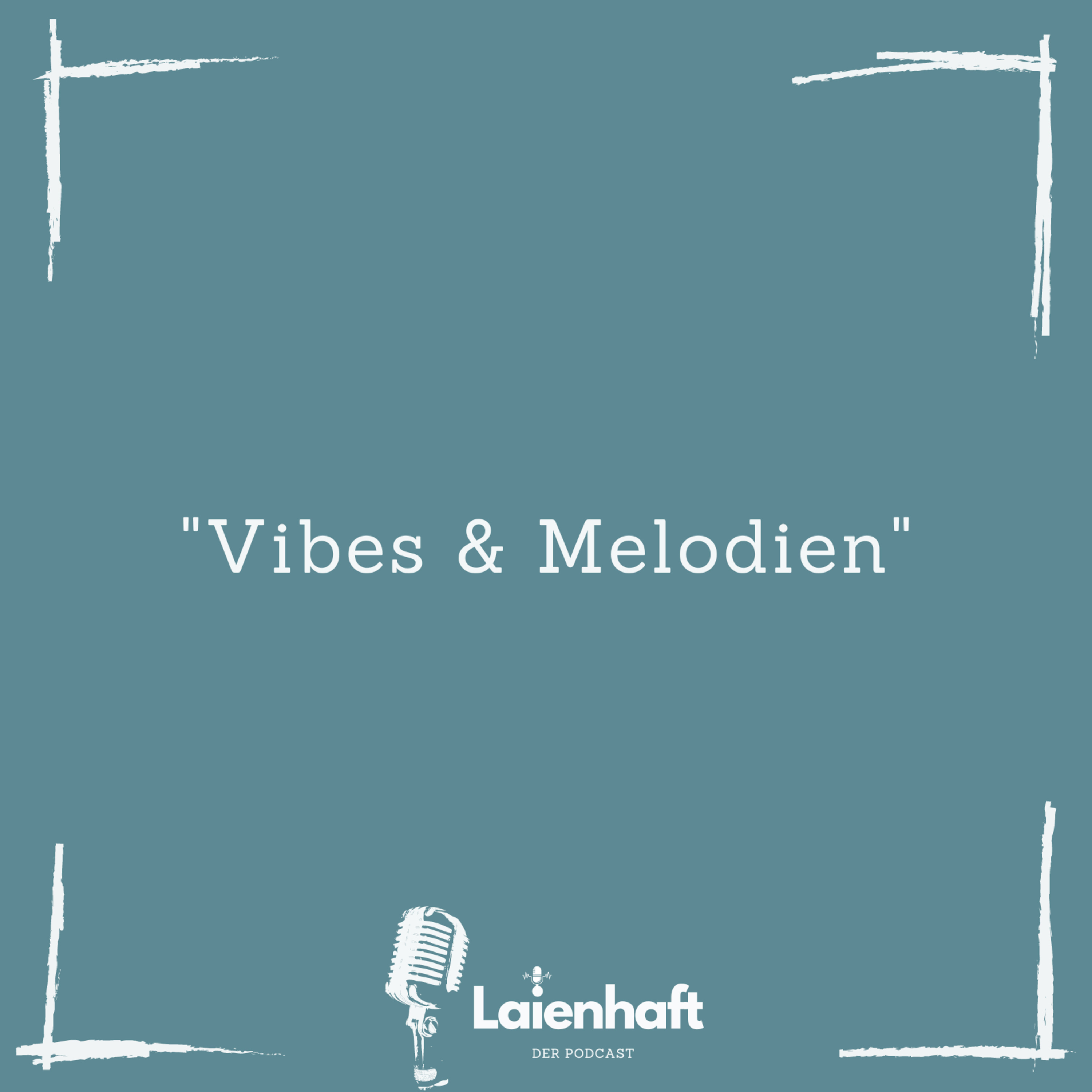 Laienhaft - Der Podcast