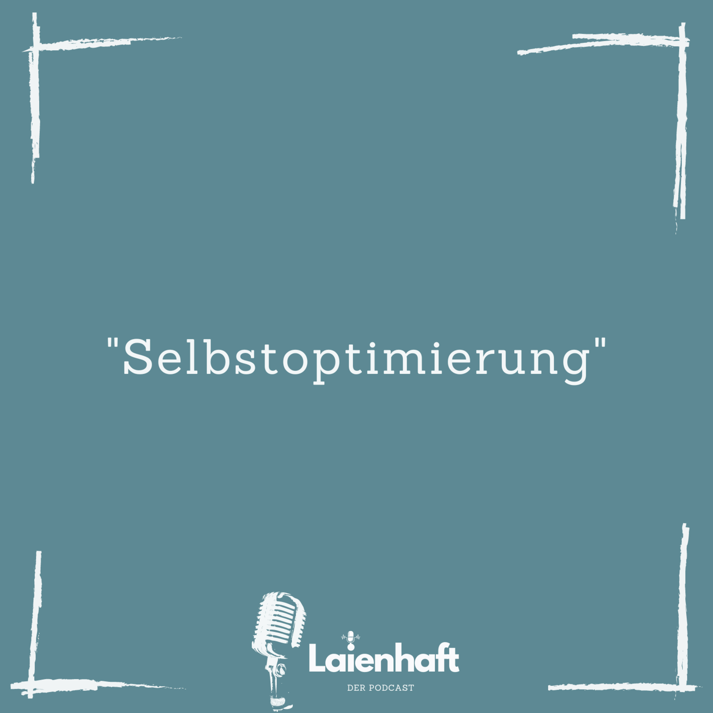 Laienhaft - Der Podcast