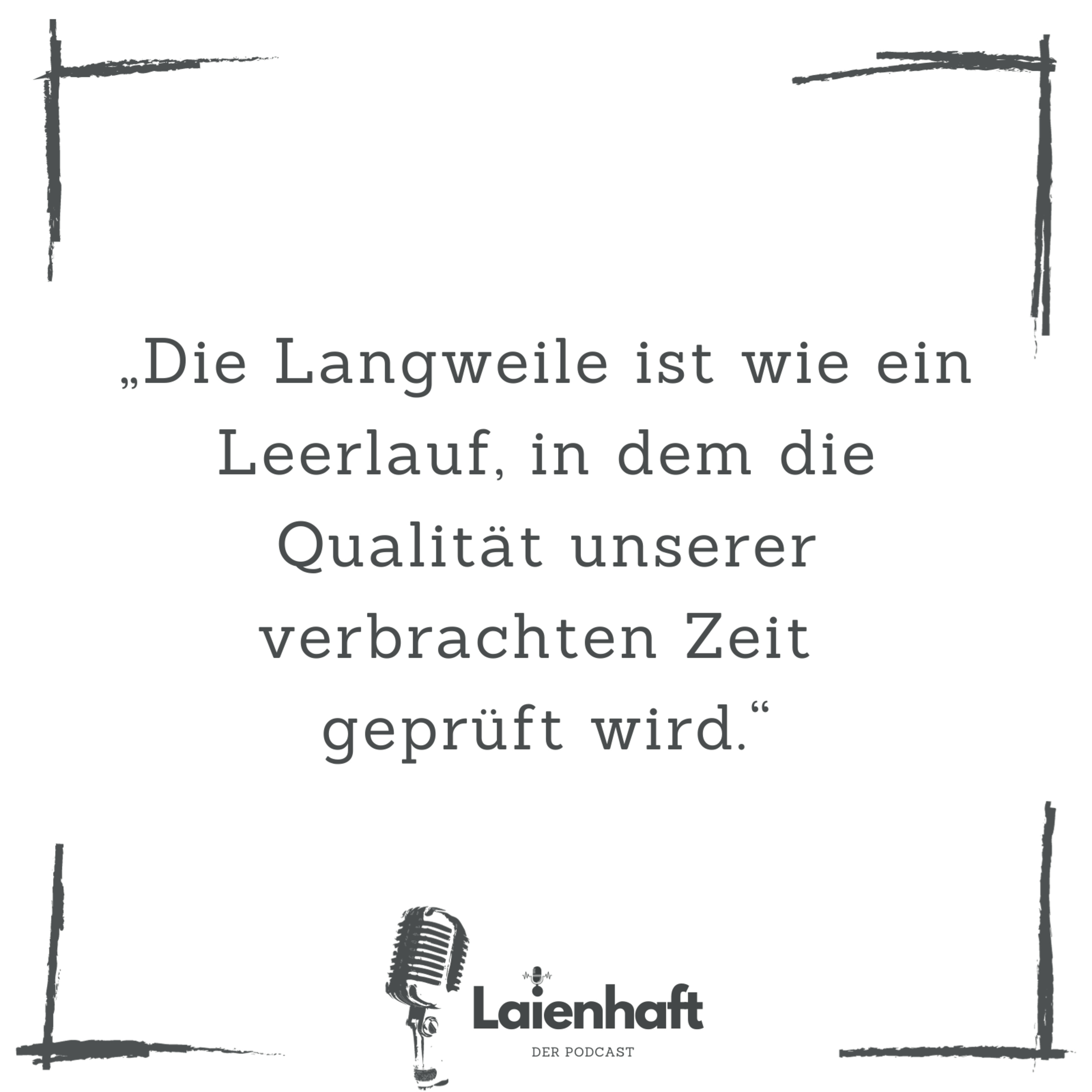 Laienhaft - Der Podcast