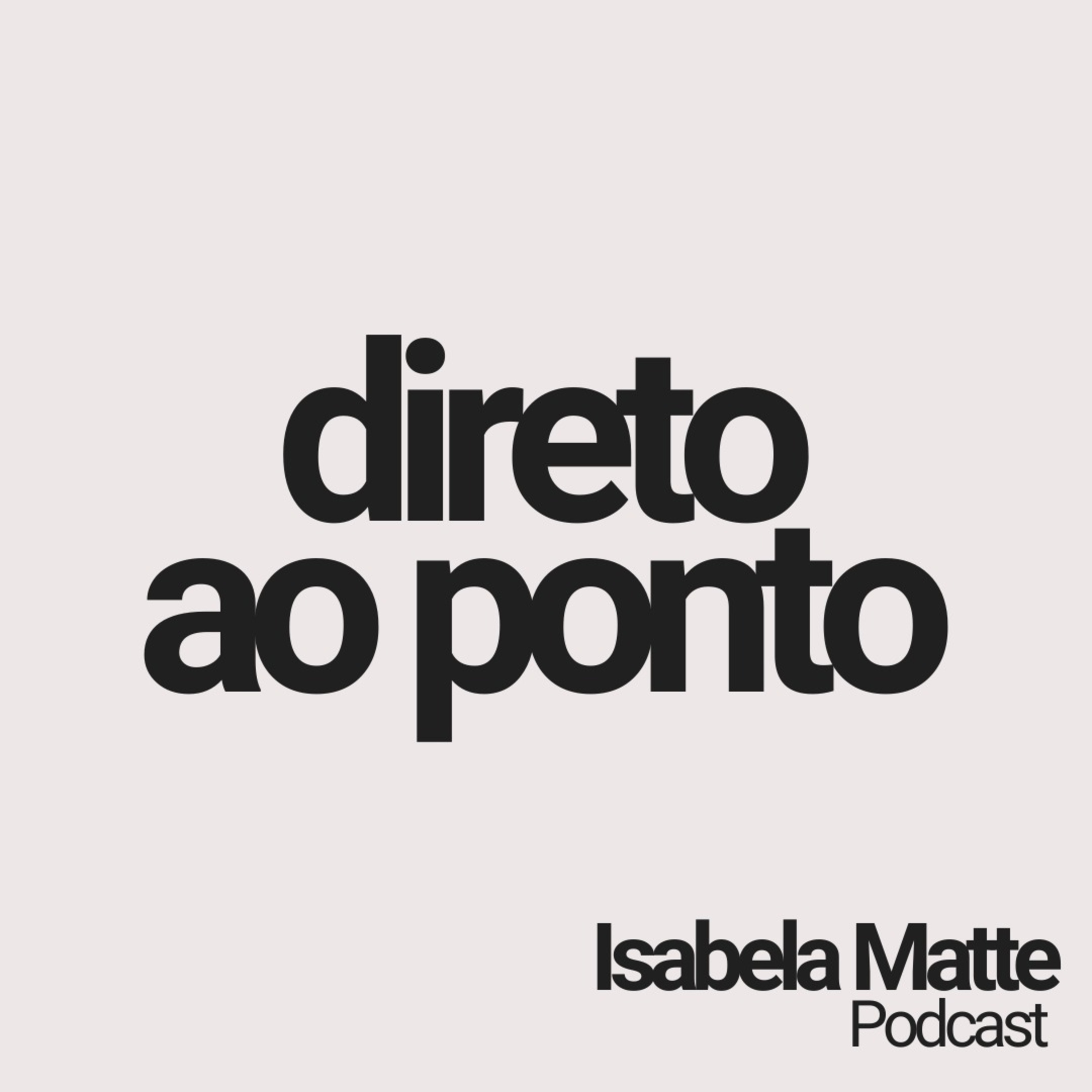 Isabela Matte Podcast