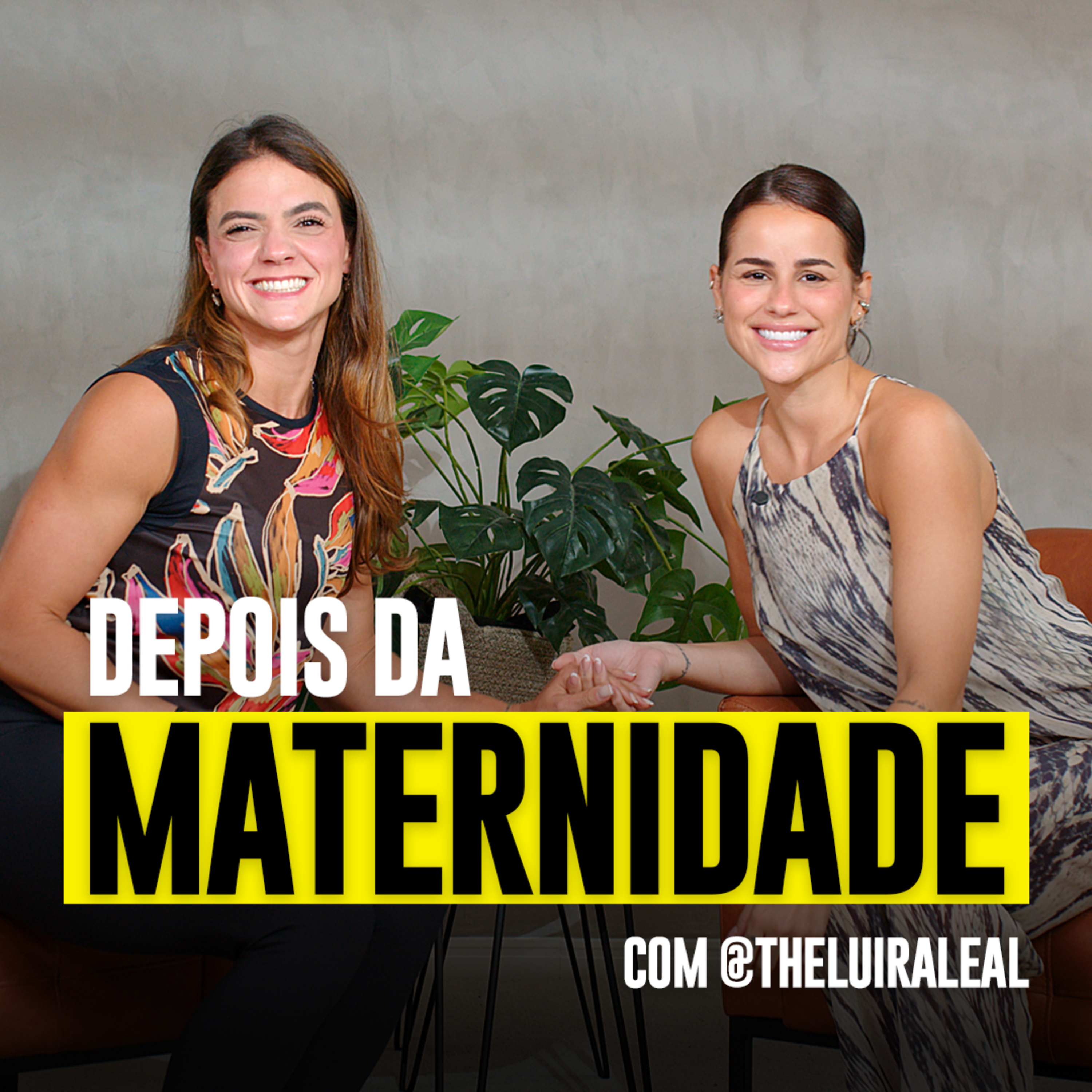 #162 - depois da MATERNIDADE (com Theluíra)