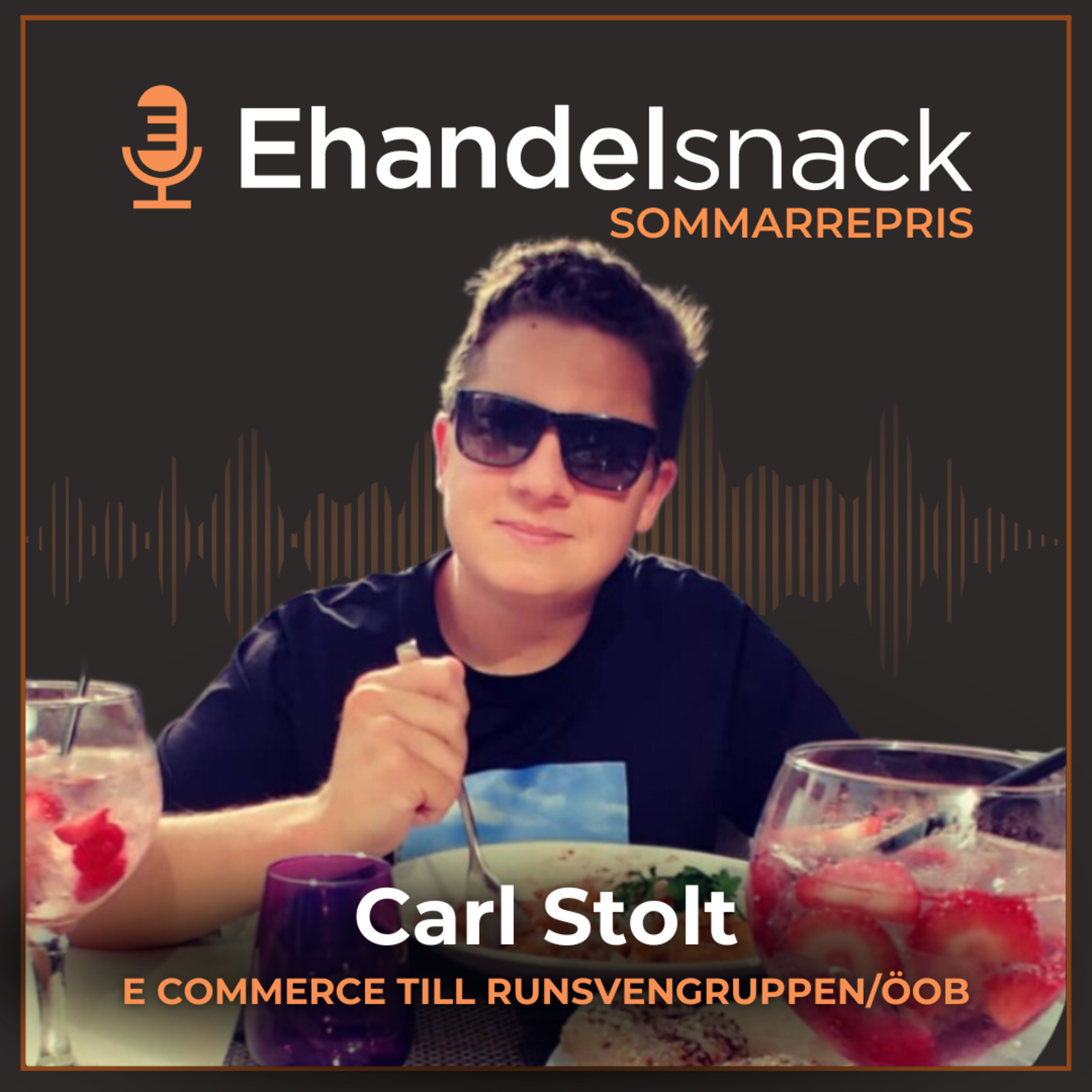 SOMMARREPRIS: ÖoBs resa från klassisk retail till e-handel | Bonus: Carl Stolts e-handelsresa från retrobutik till sosseshop.se episode artwork