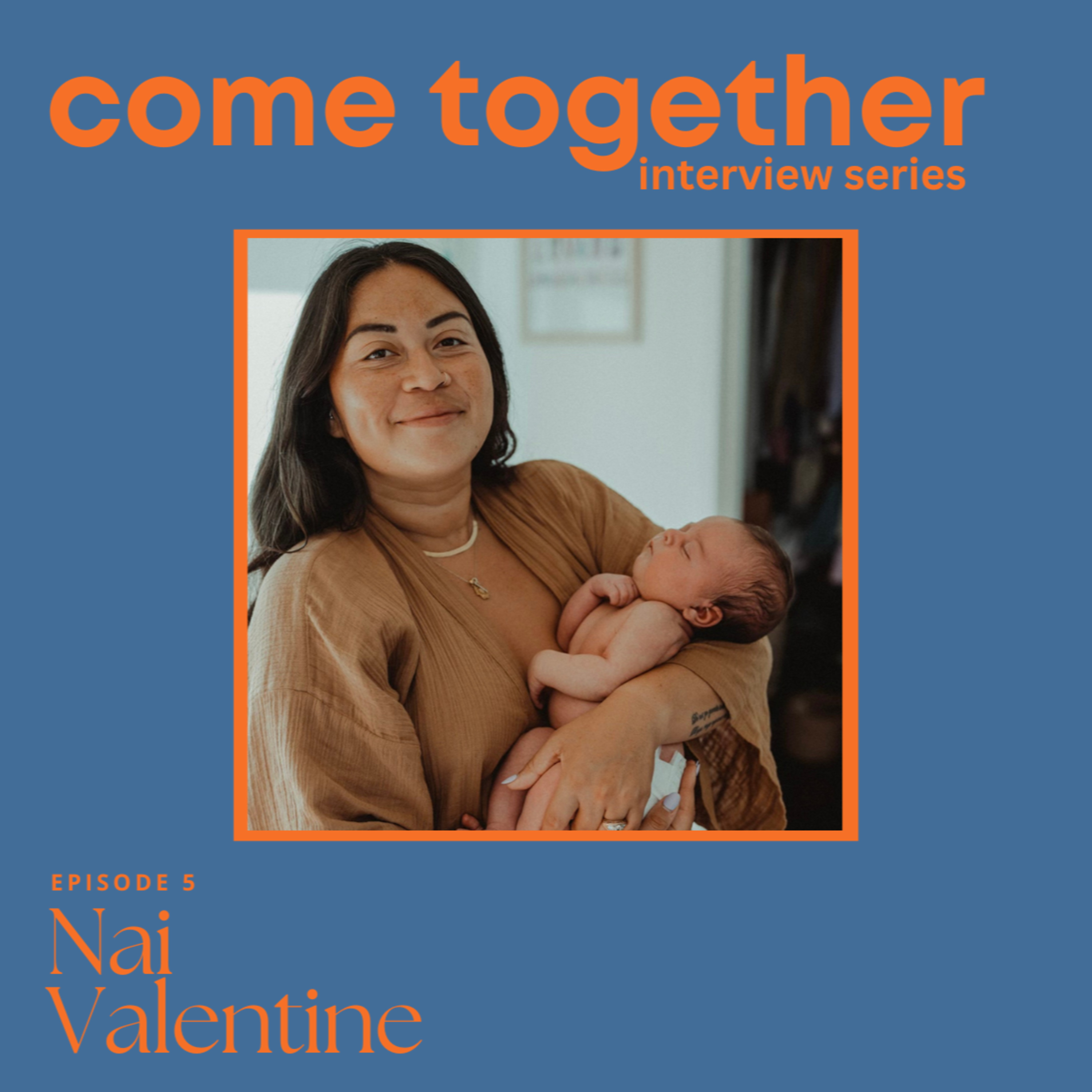 The Journey of Motherhood with Nai Valentine  episode artwork