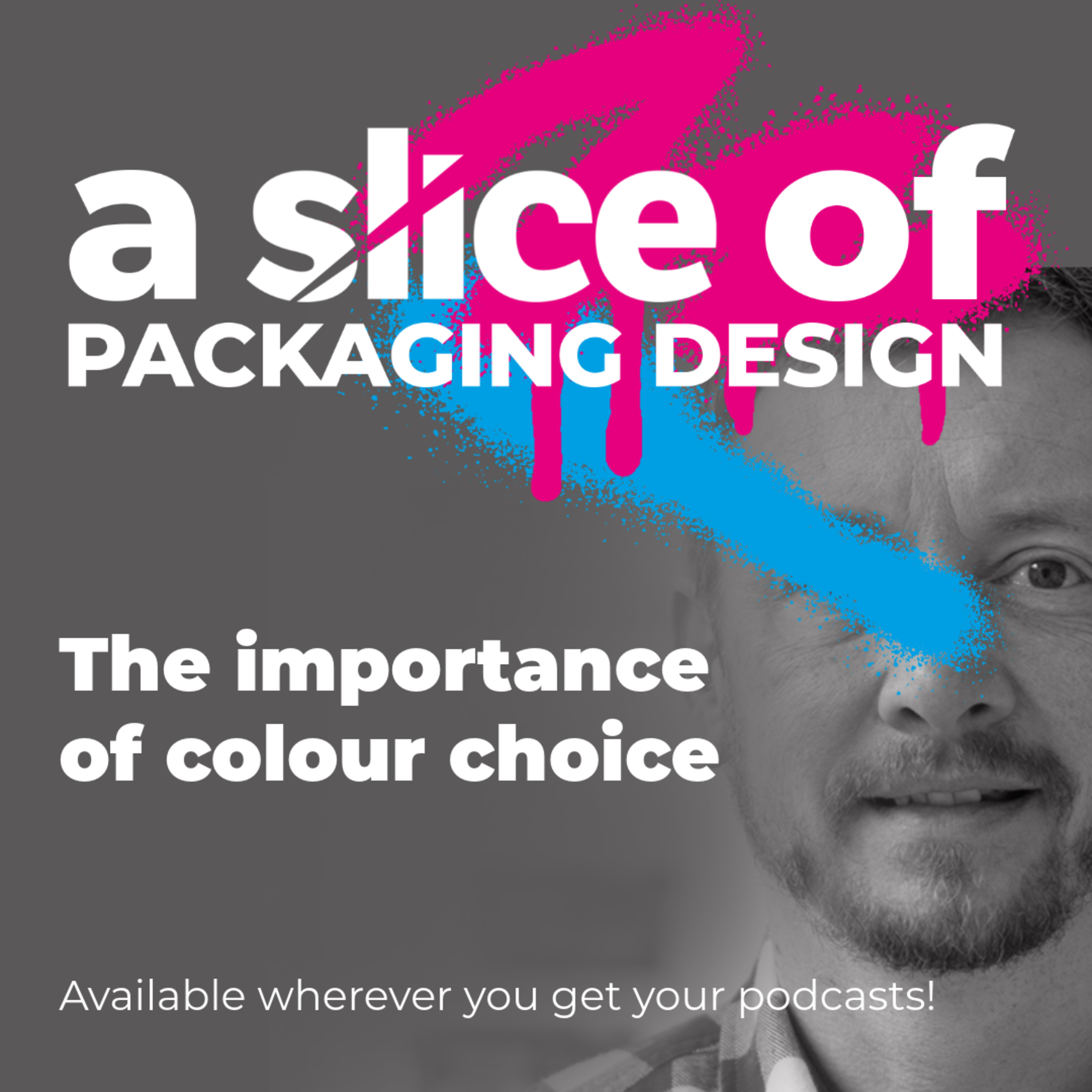A Slice Of... The importance of colour choice for packaging design (No. 38)