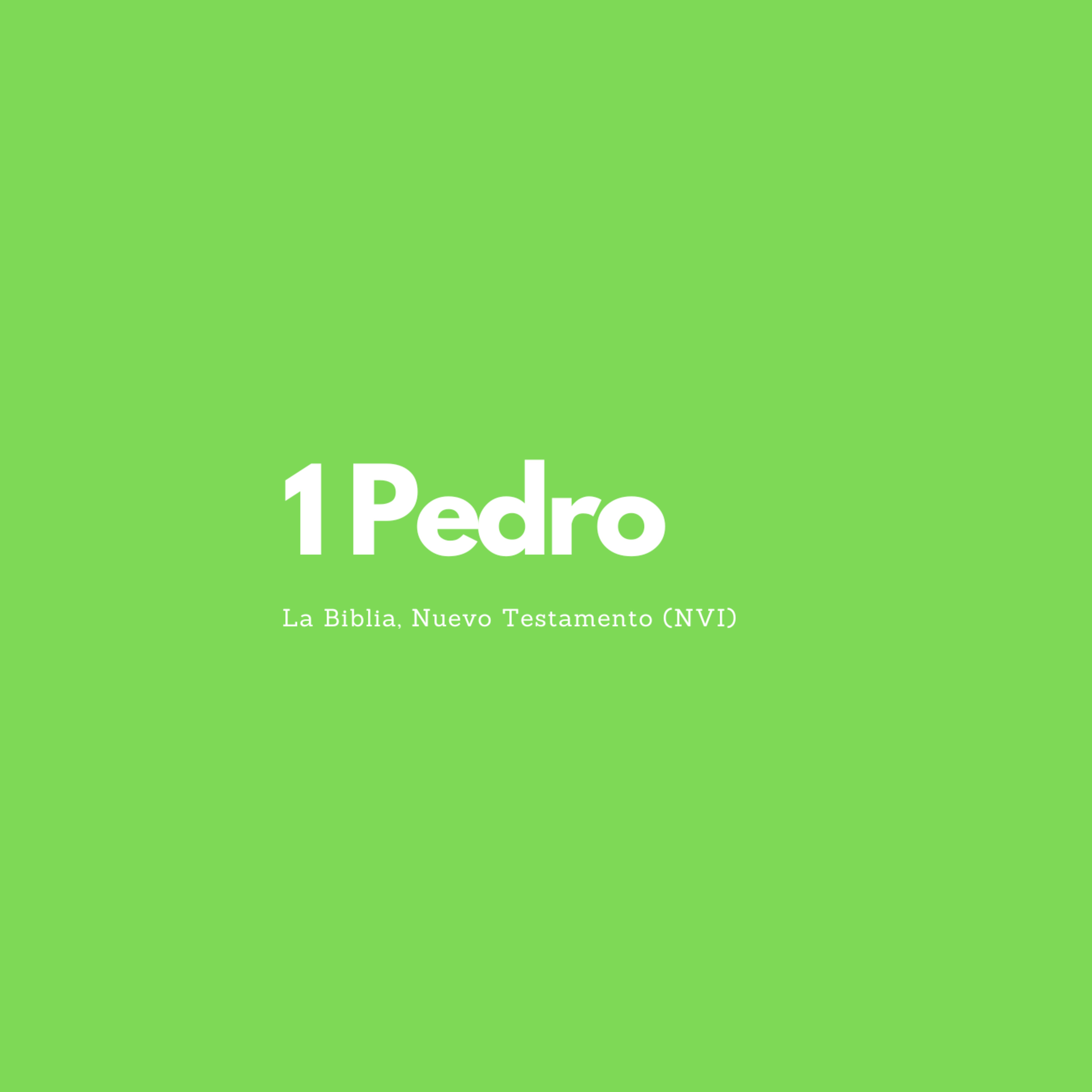 1 Pedro - Capítulo 4 - Viviendo el ejemplo de Cristo