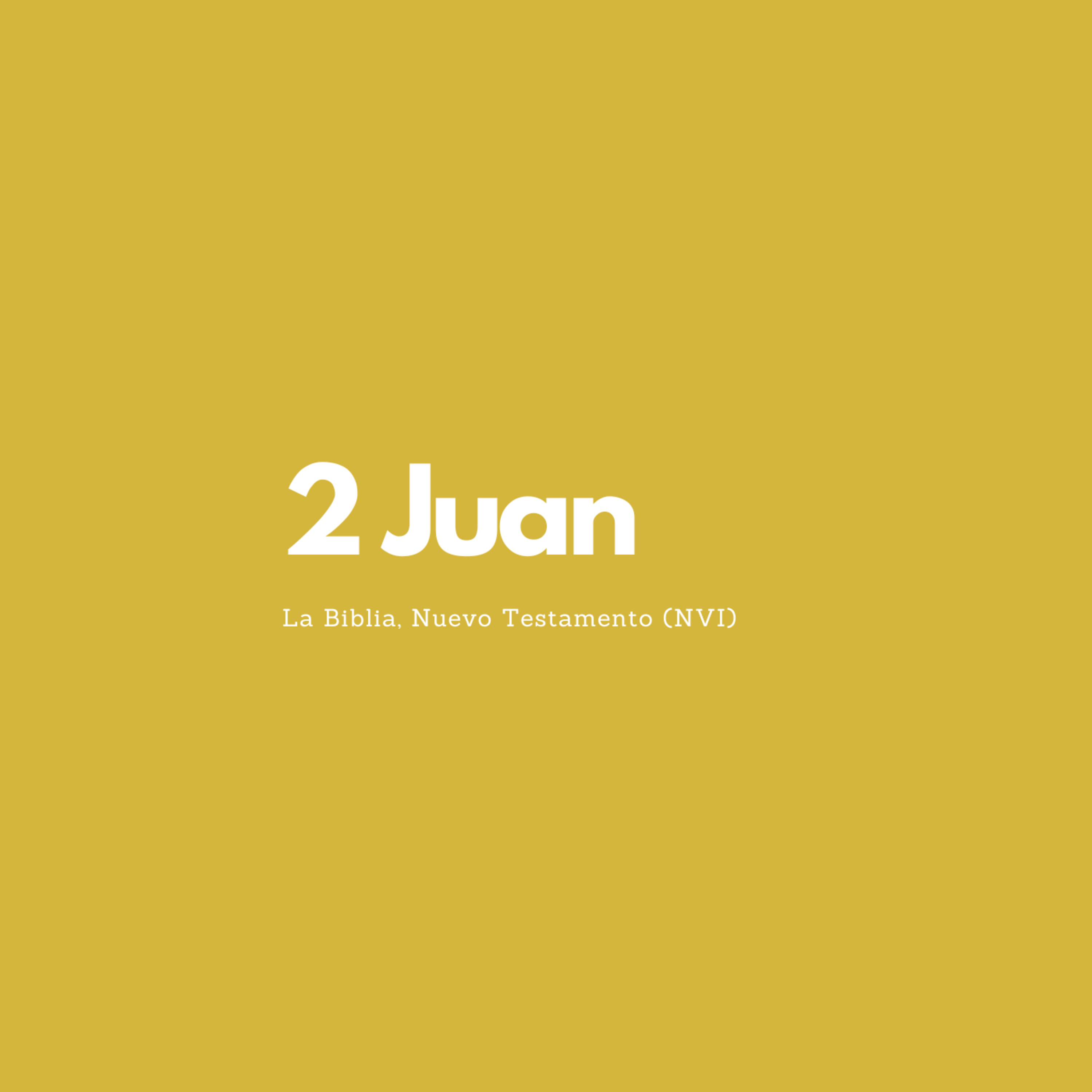 2 Juan - Capítulo 1