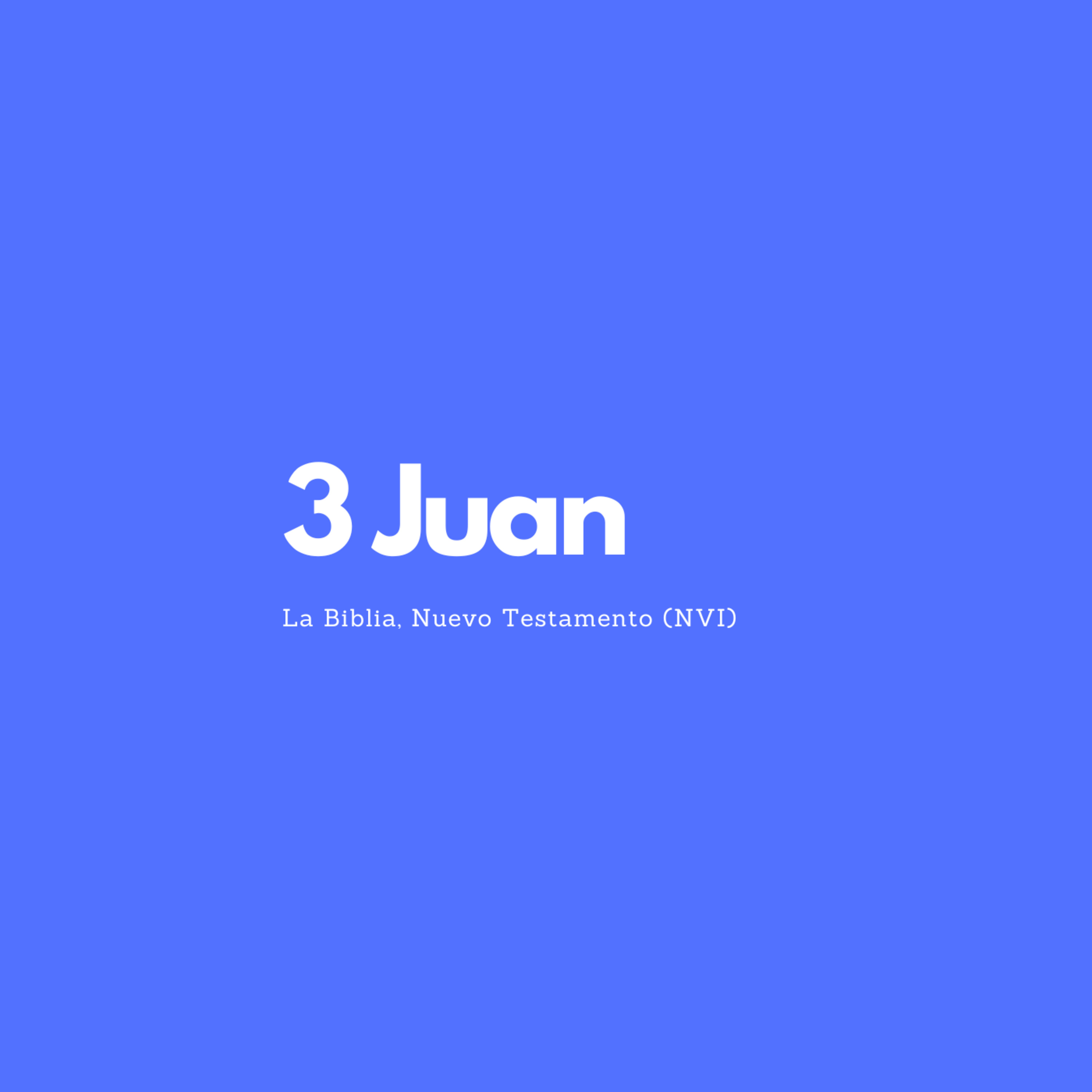 3 Juan - Capítulo 1