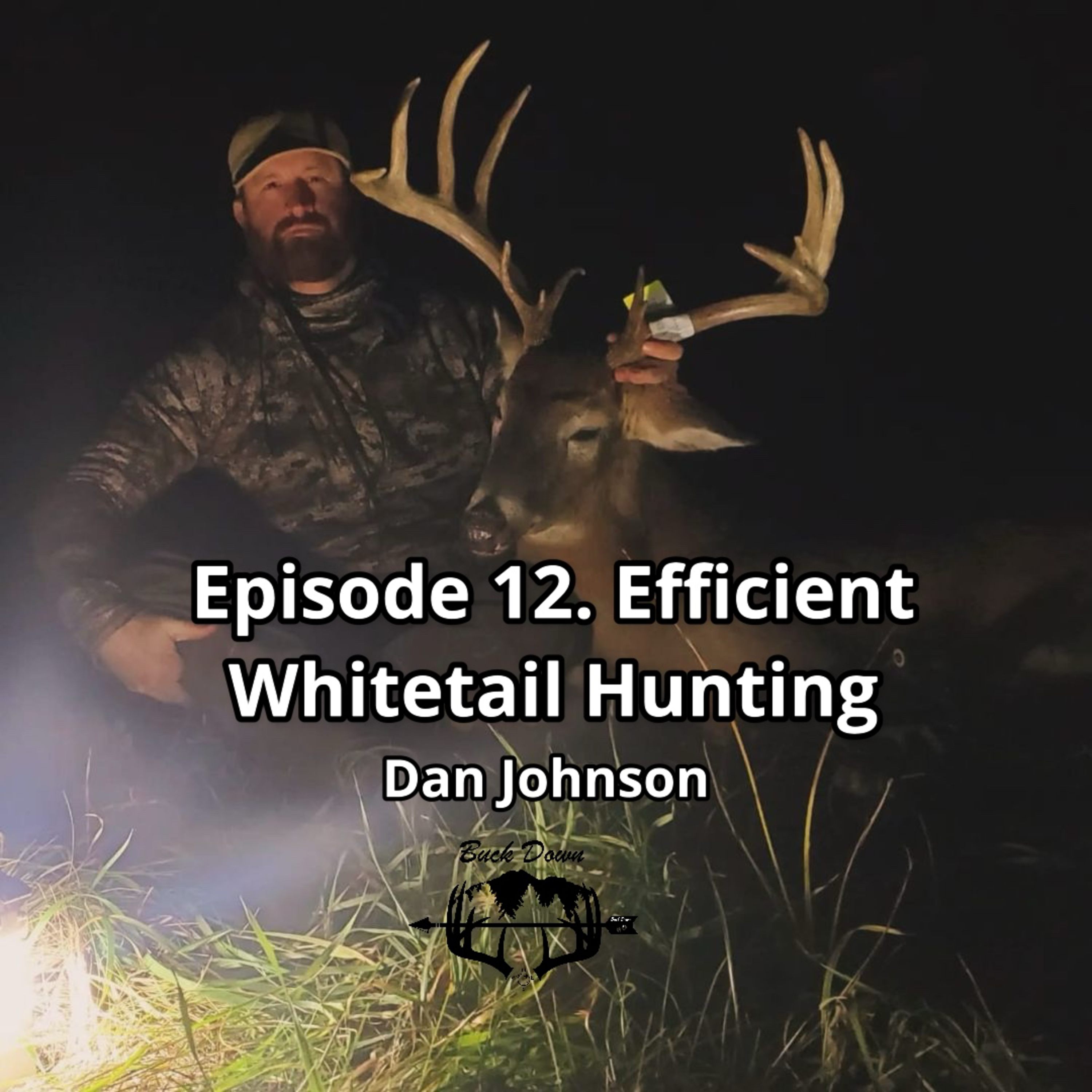 Episode 12. Efficient Whitetail Hunting