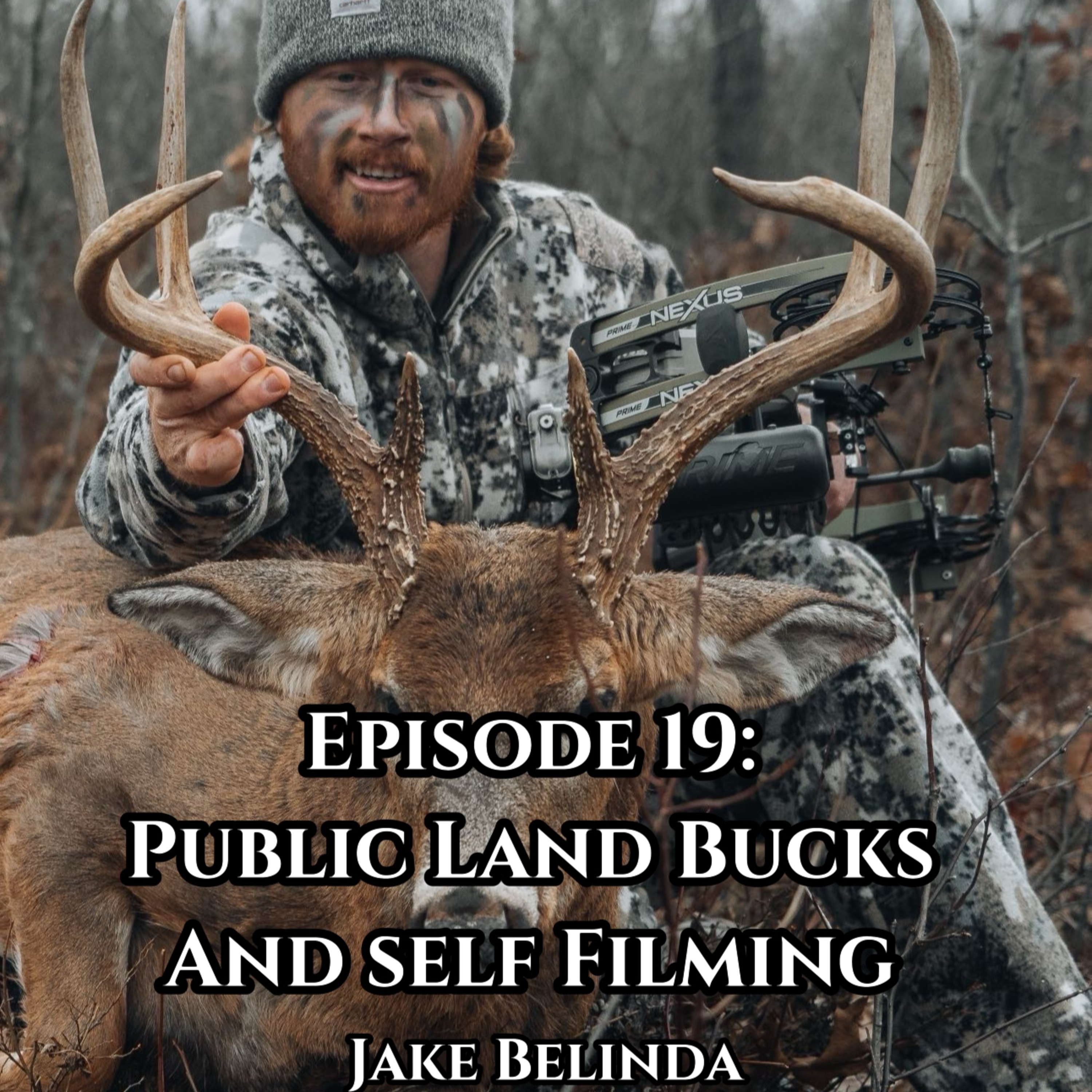 Episode 19. Public Land Bucks and Self Filming