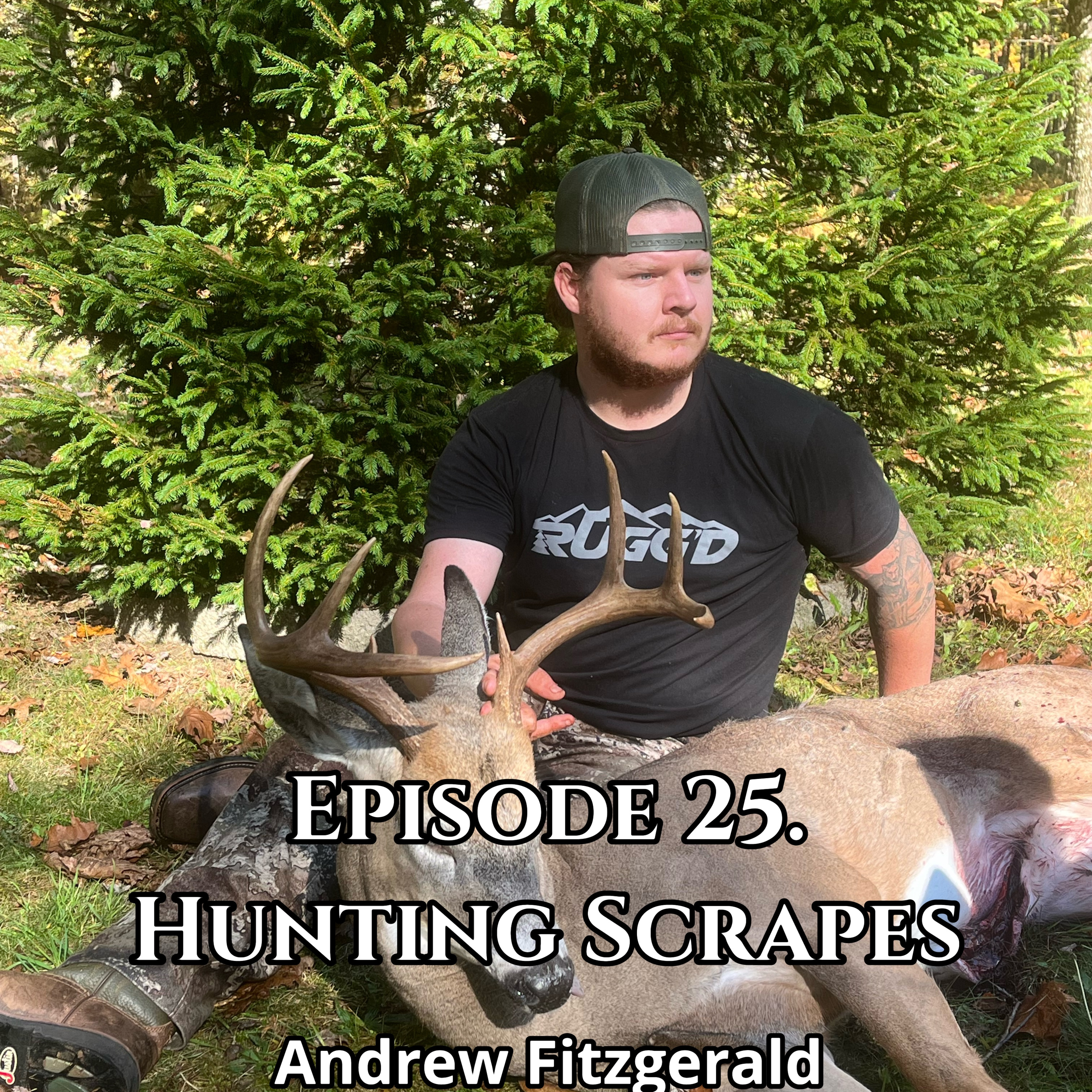 Episode 25. All About the Scrapes