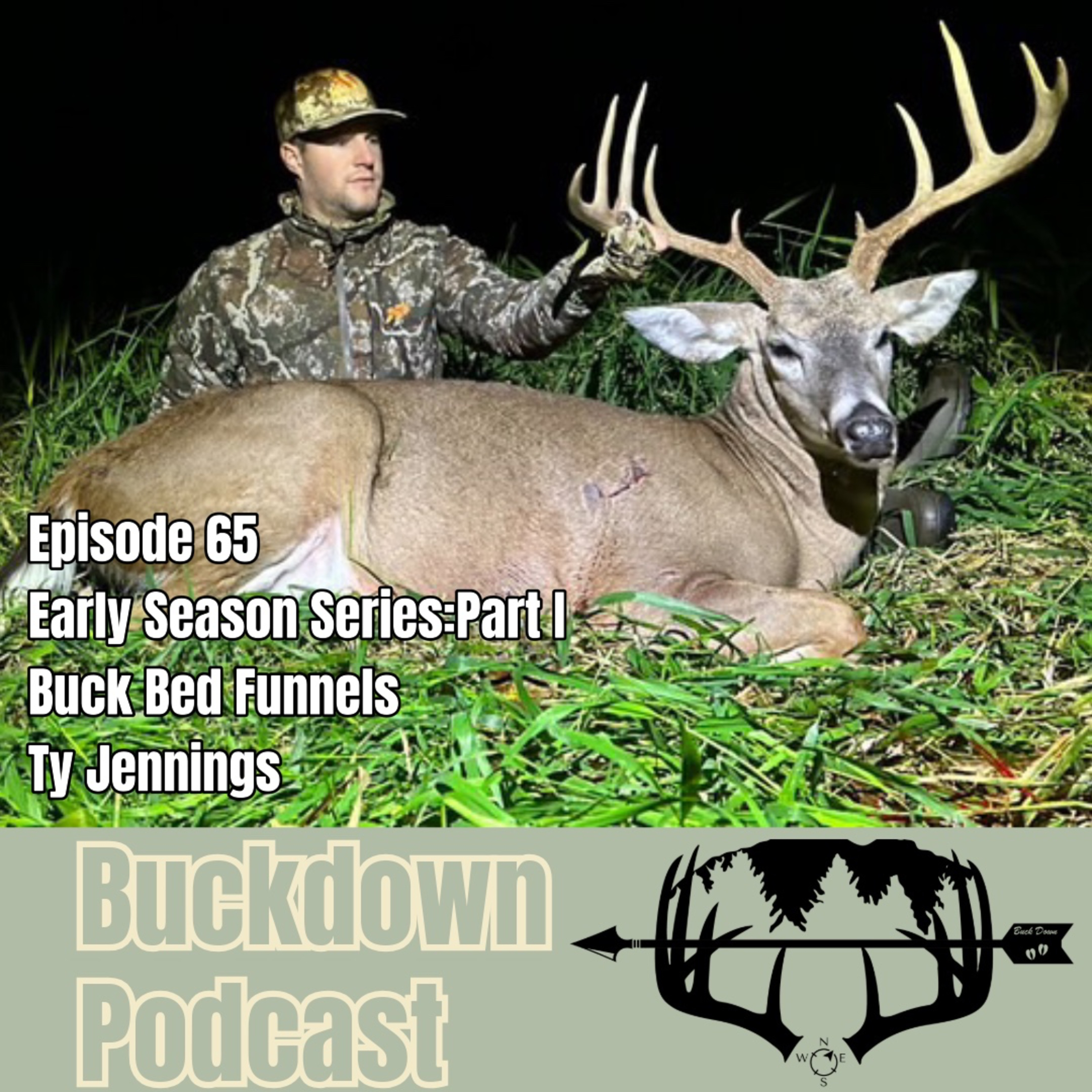 Early Season Series Part I: Buck Bed Funnels / Ty Jennings