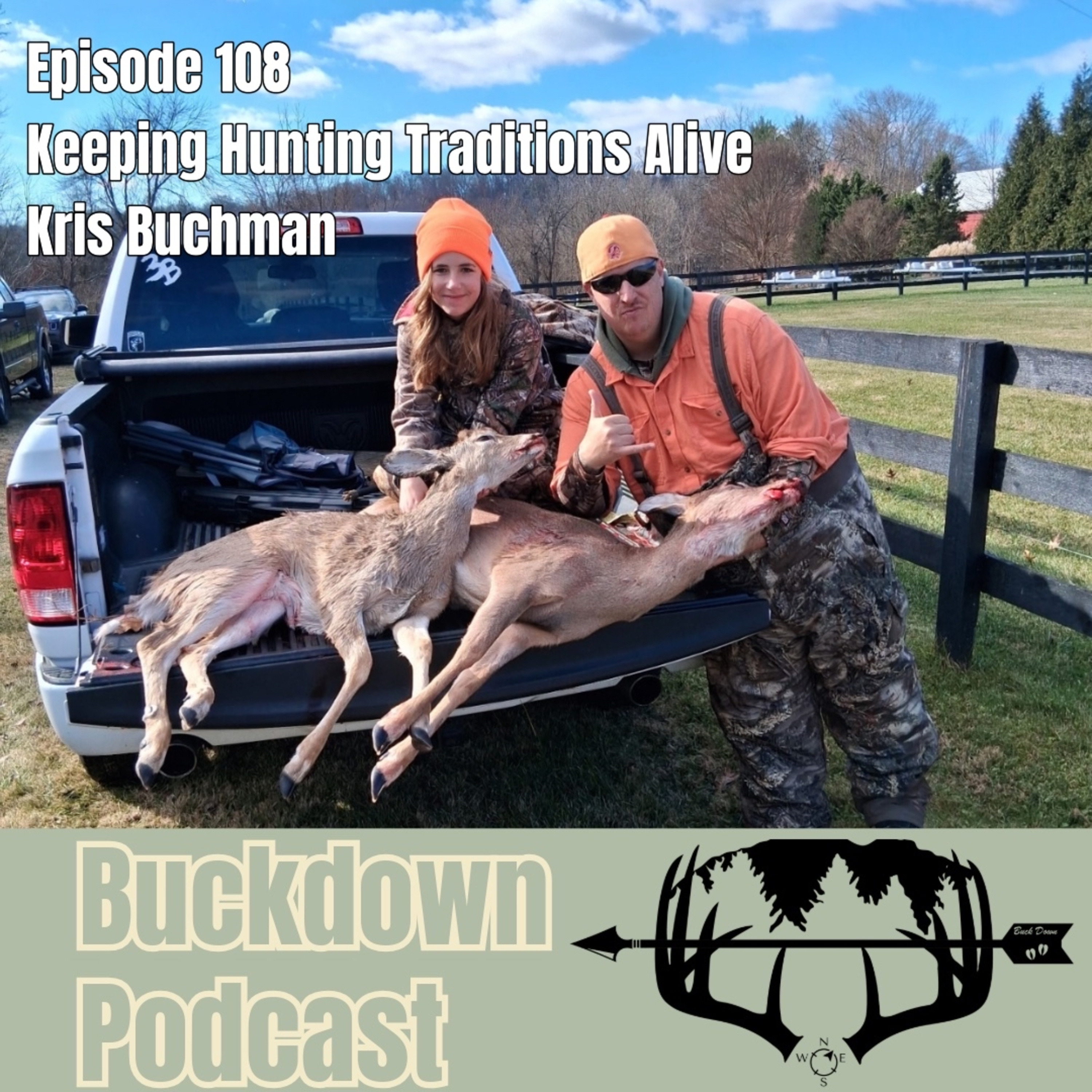 Keeping Hunting Traditions Alive / Kris Buchman episode artwork