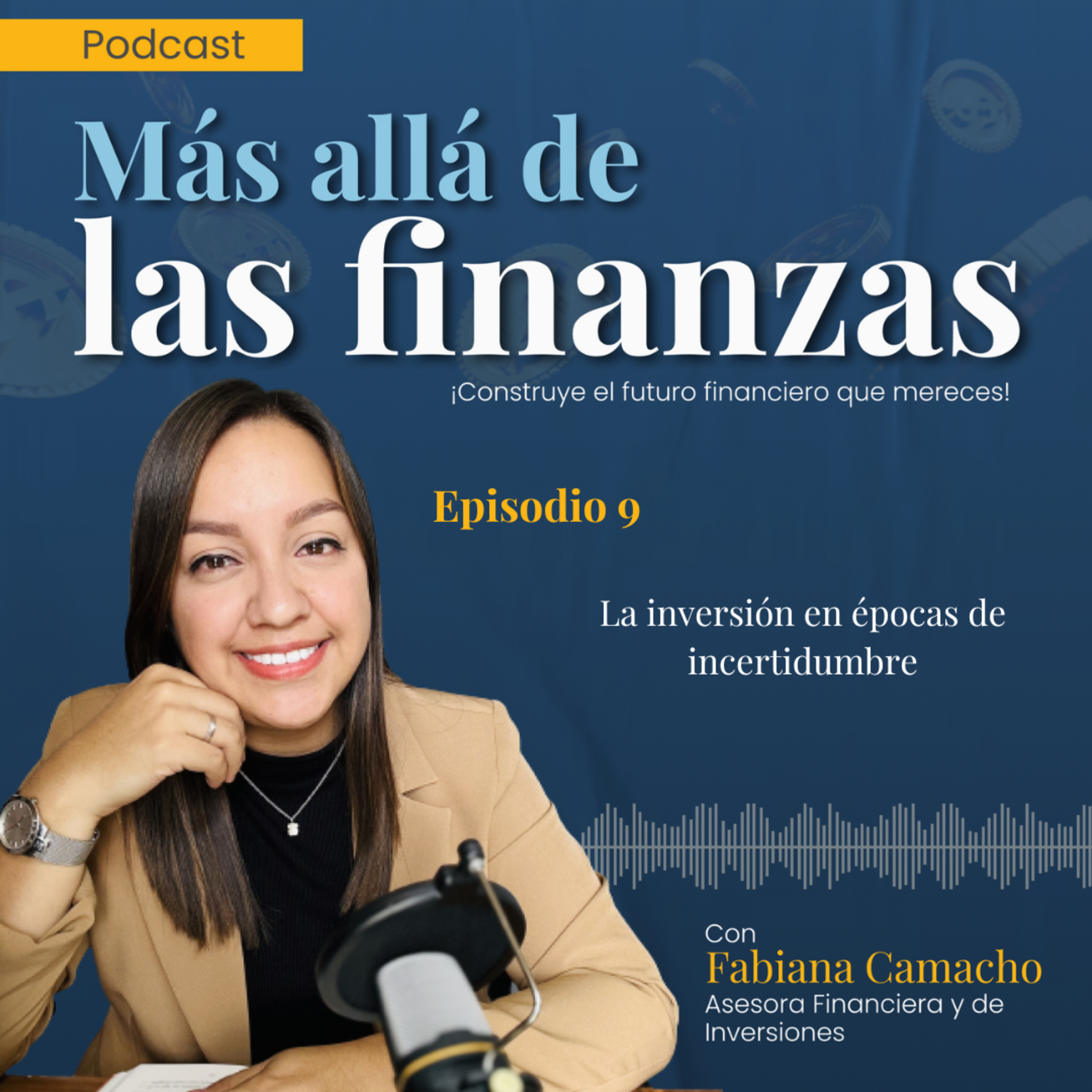 Más allá de las finanzas con Fabiana Camacho
