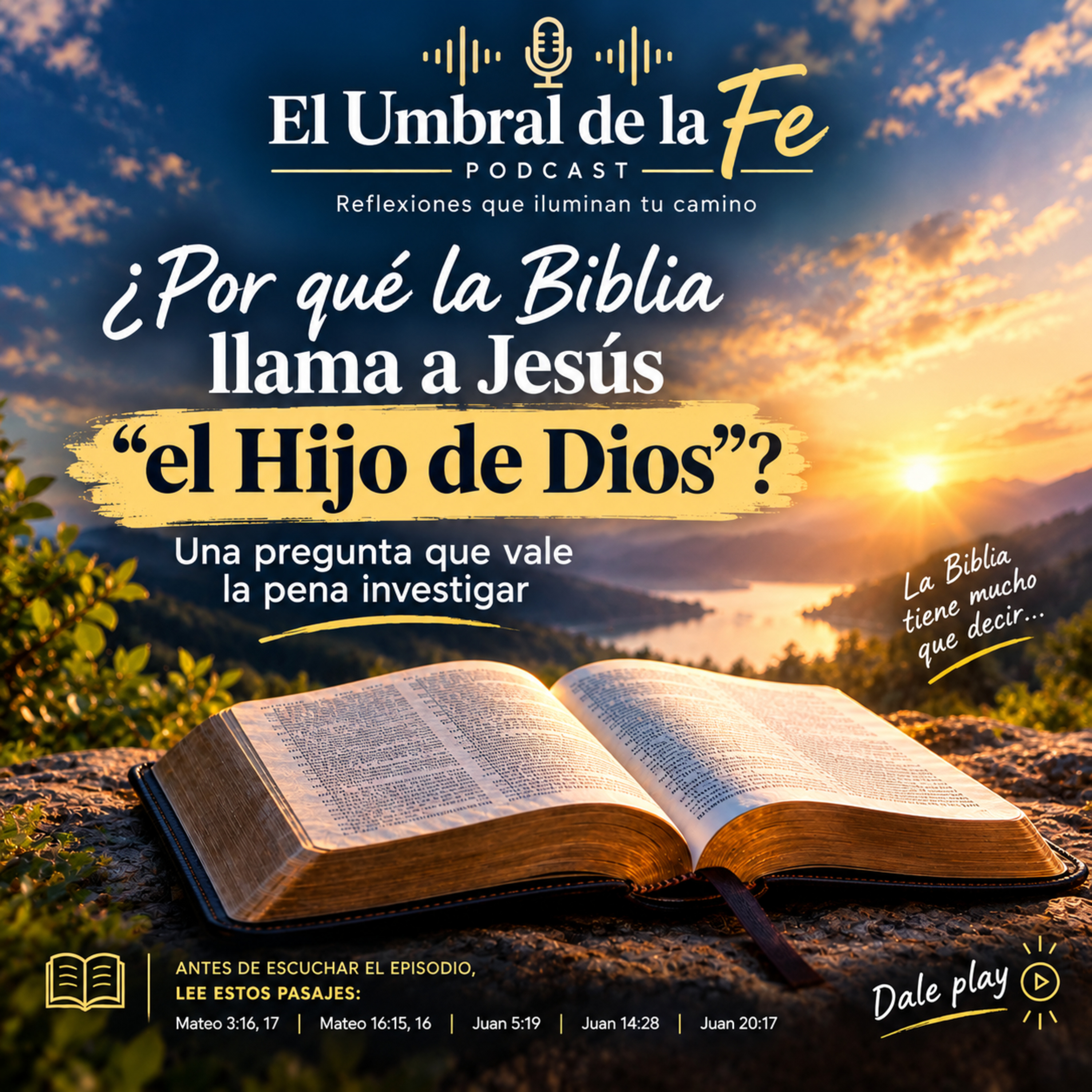 ¿Por qué la Biblia llama a Jesús “el Hijo de Dios”? Una pregunta que vale la pena investigar | ▶️ 477 | PR episode artwork