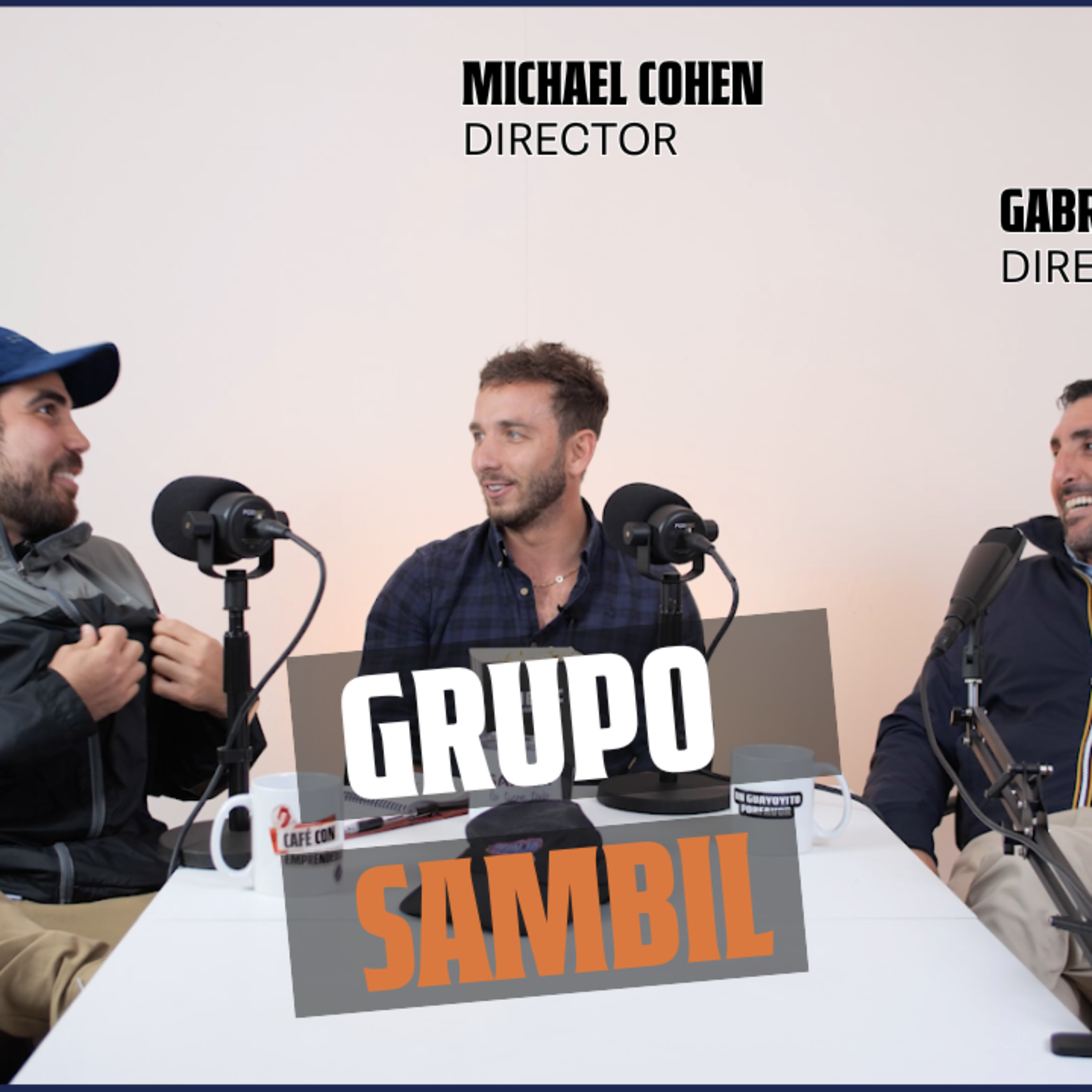 #16 - Grupo Sambil desde adentro: Secretos de un legado empresarial venezolano. Gabriel y Michael Cohen.