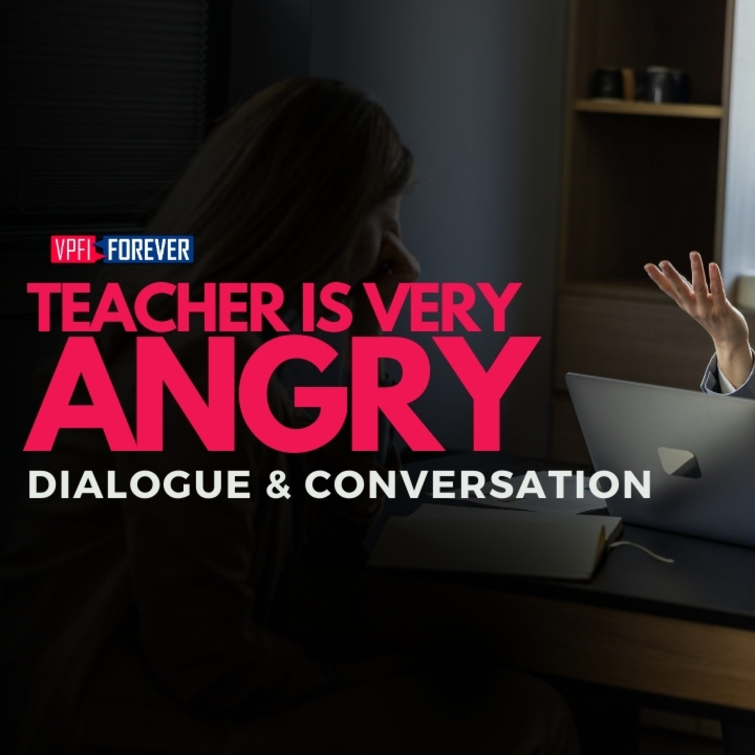 The Teacher is very Angry (Aprender Inglês com Dialogues & Conversation)
