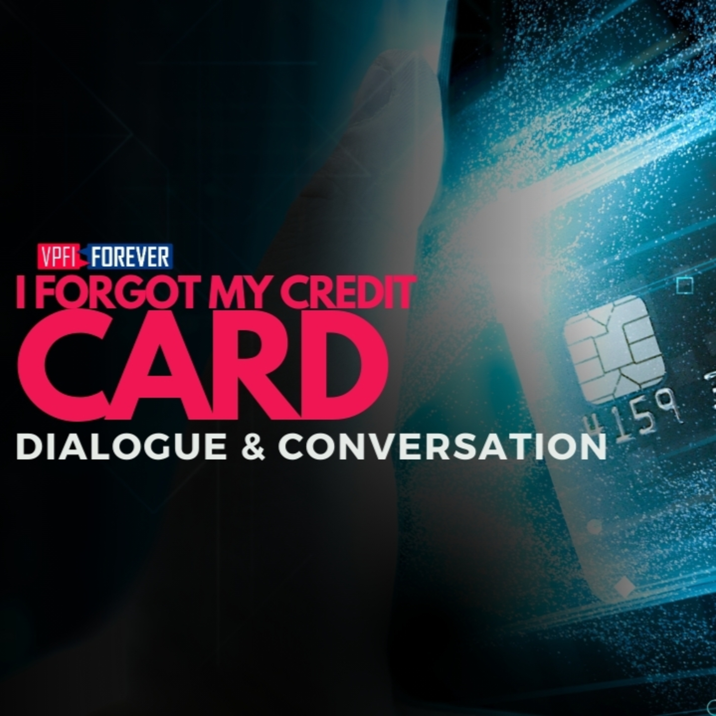 I forgot my credit cards (Aprender Inglês com Dialogues & Conversation)