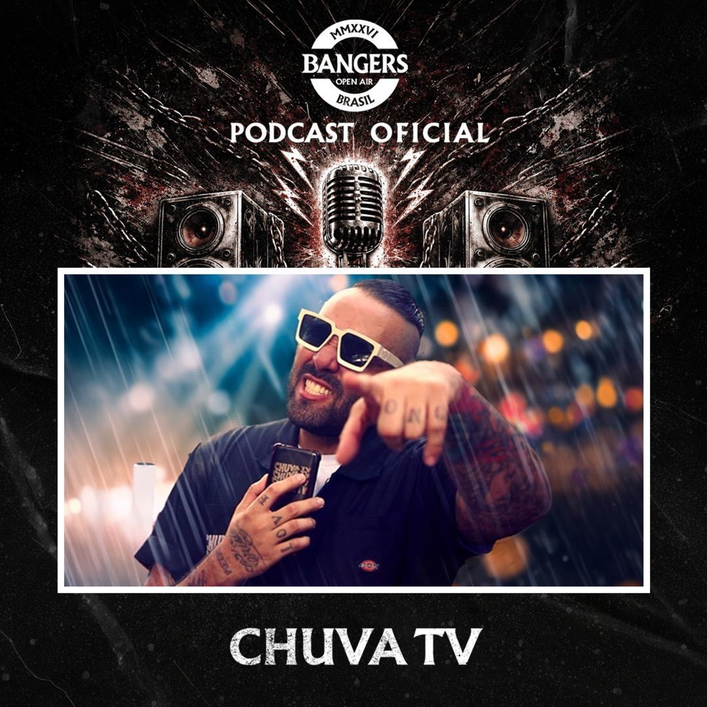Chuva TV - Bangers Open Air - 4ª temporada episode artwork