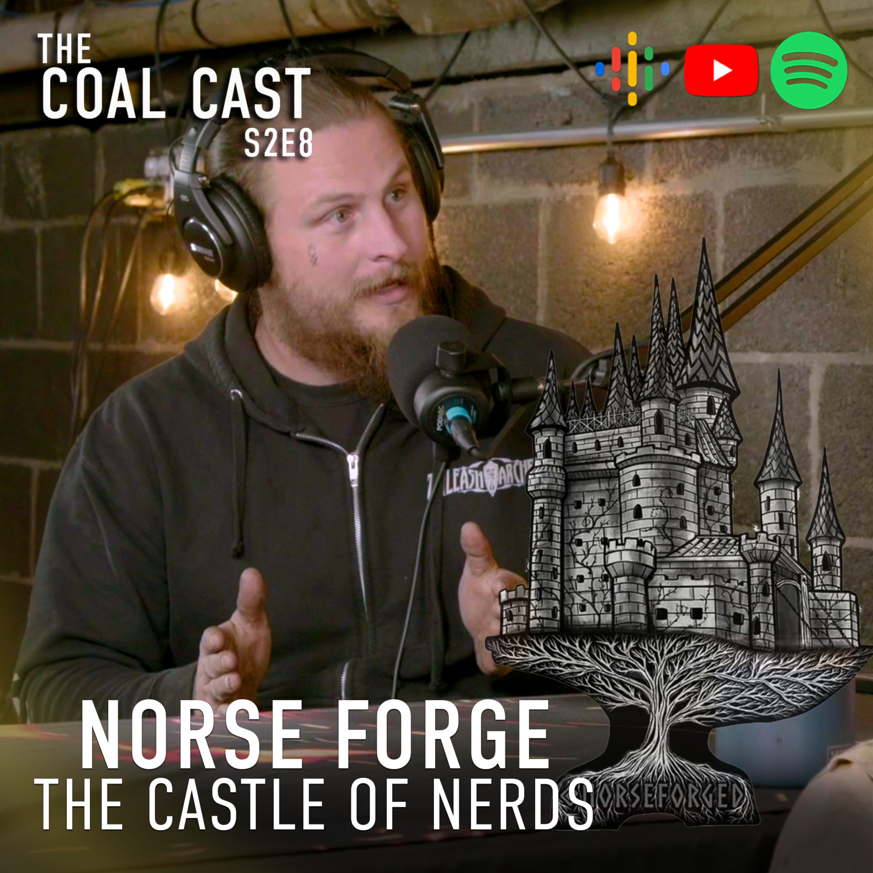Norse Forge and The Castle of Nerds | The Coal Cast - S2E8 episode artwork