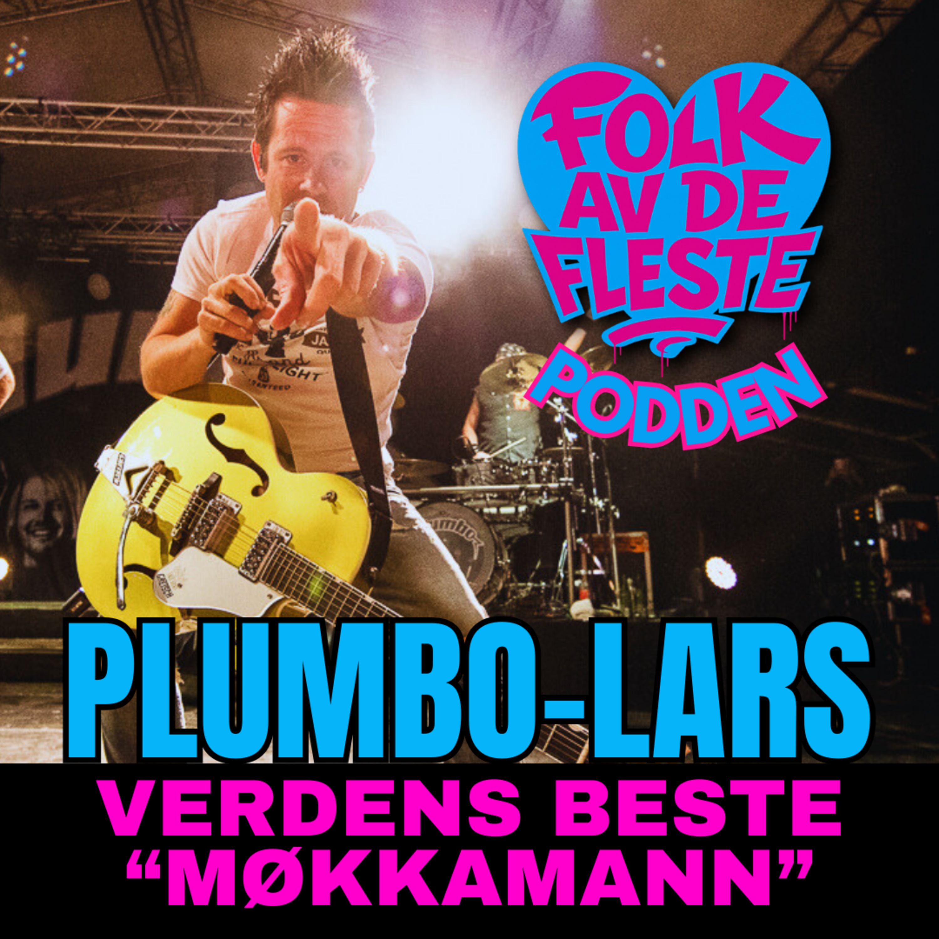 Plumbo-Lars - verdens beste "Møkkamann" (E28)