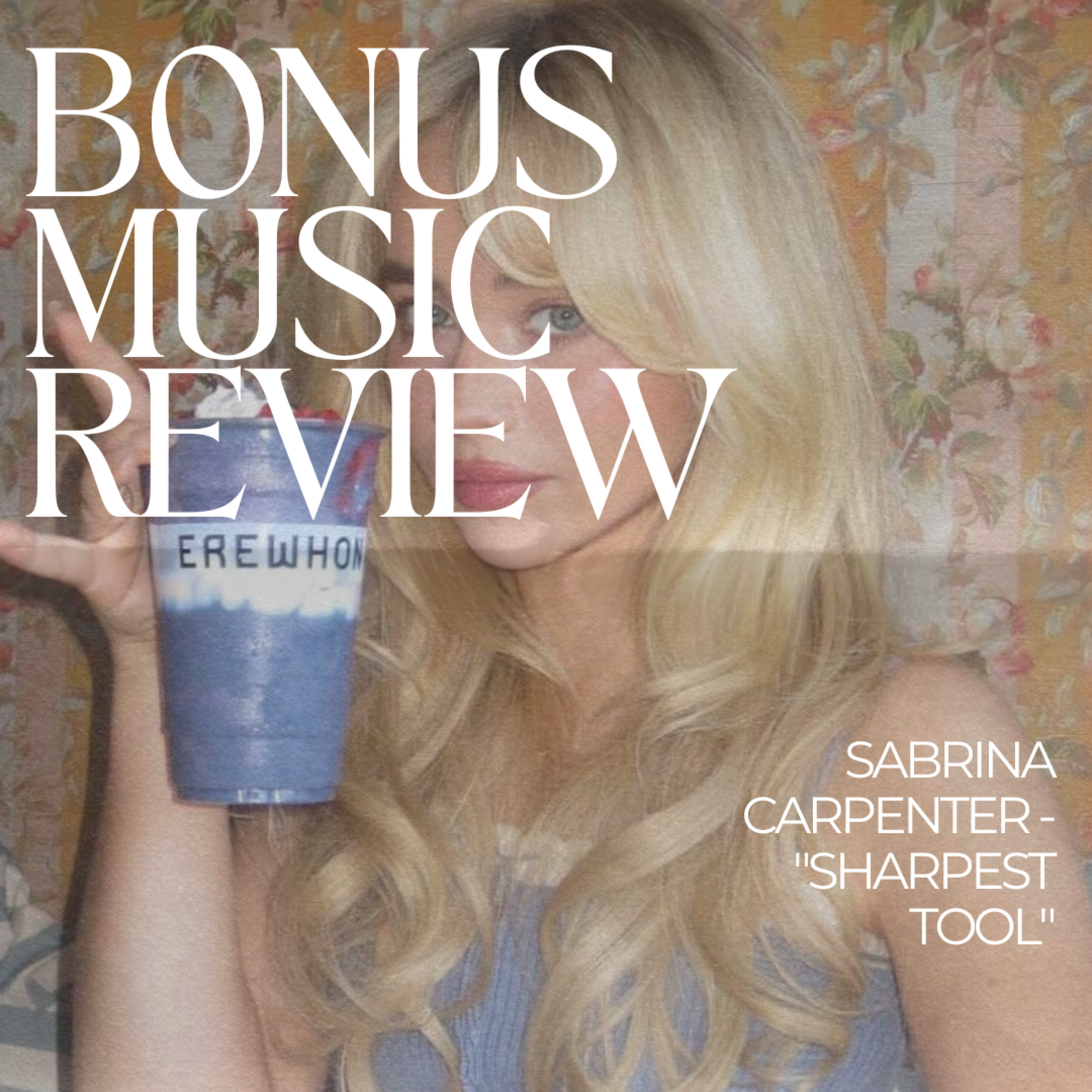 Sabrina Carpenter - "Sharpest Tool" (LET'S TALK ABOUT IT: MUSIX REVIEWS)