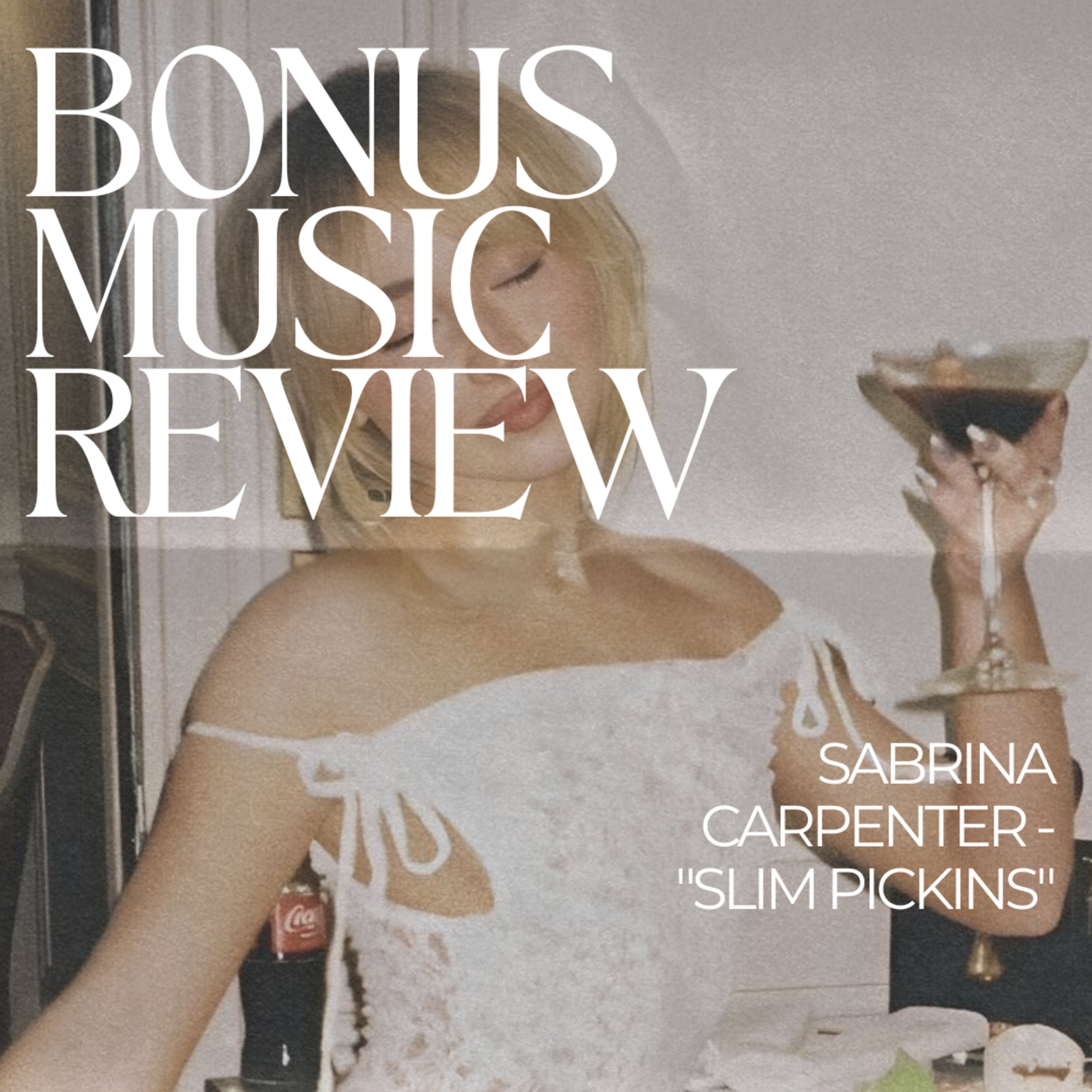 Sabrina Carpenter - "Slim Pickins" (LET'S TALK ABOUT IT: MUSIX REVIEWS)