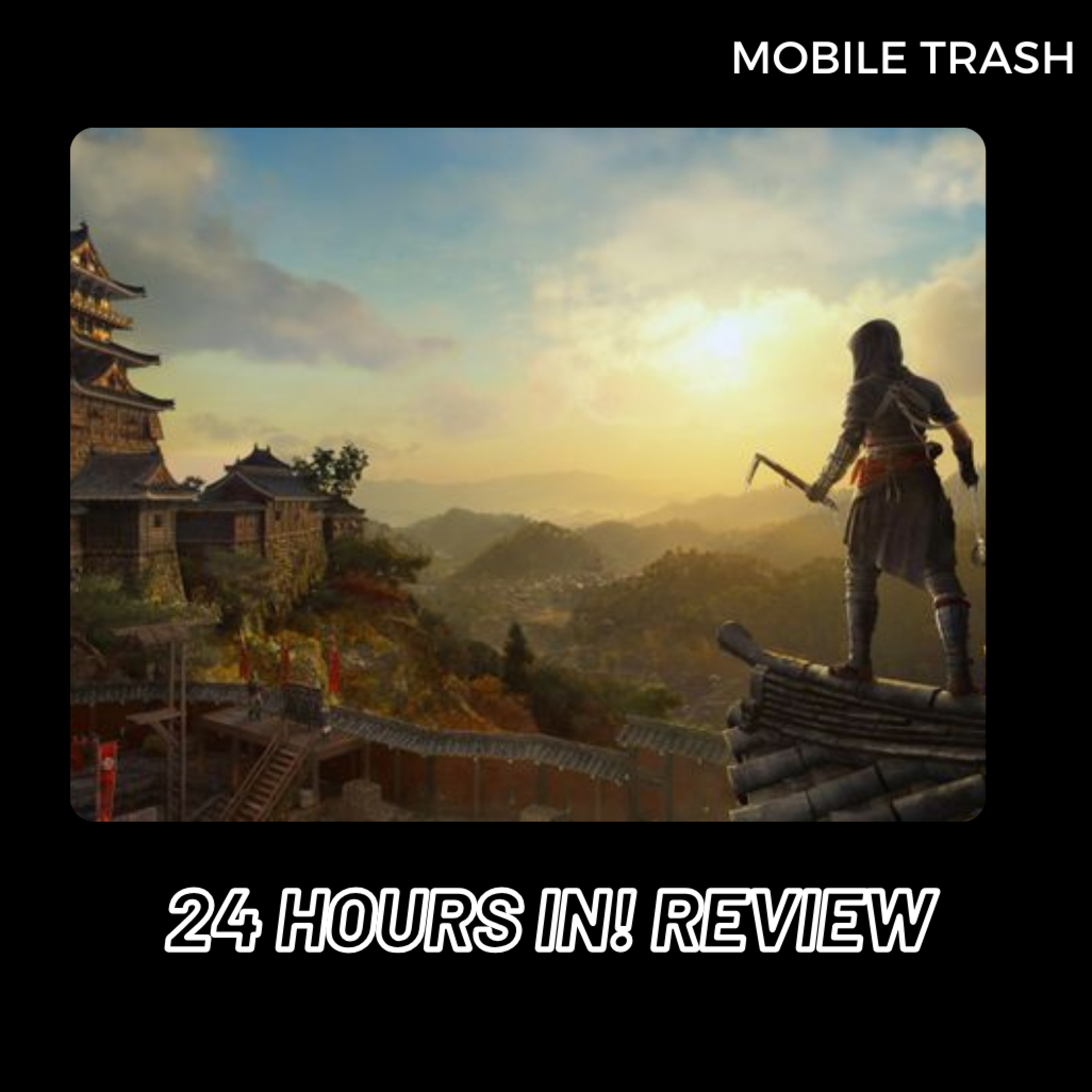 MY 24 HOUR REVIEW OF Assassin’s Creed Shadows [MOBILE TRASH: RELOADED] episode artwork