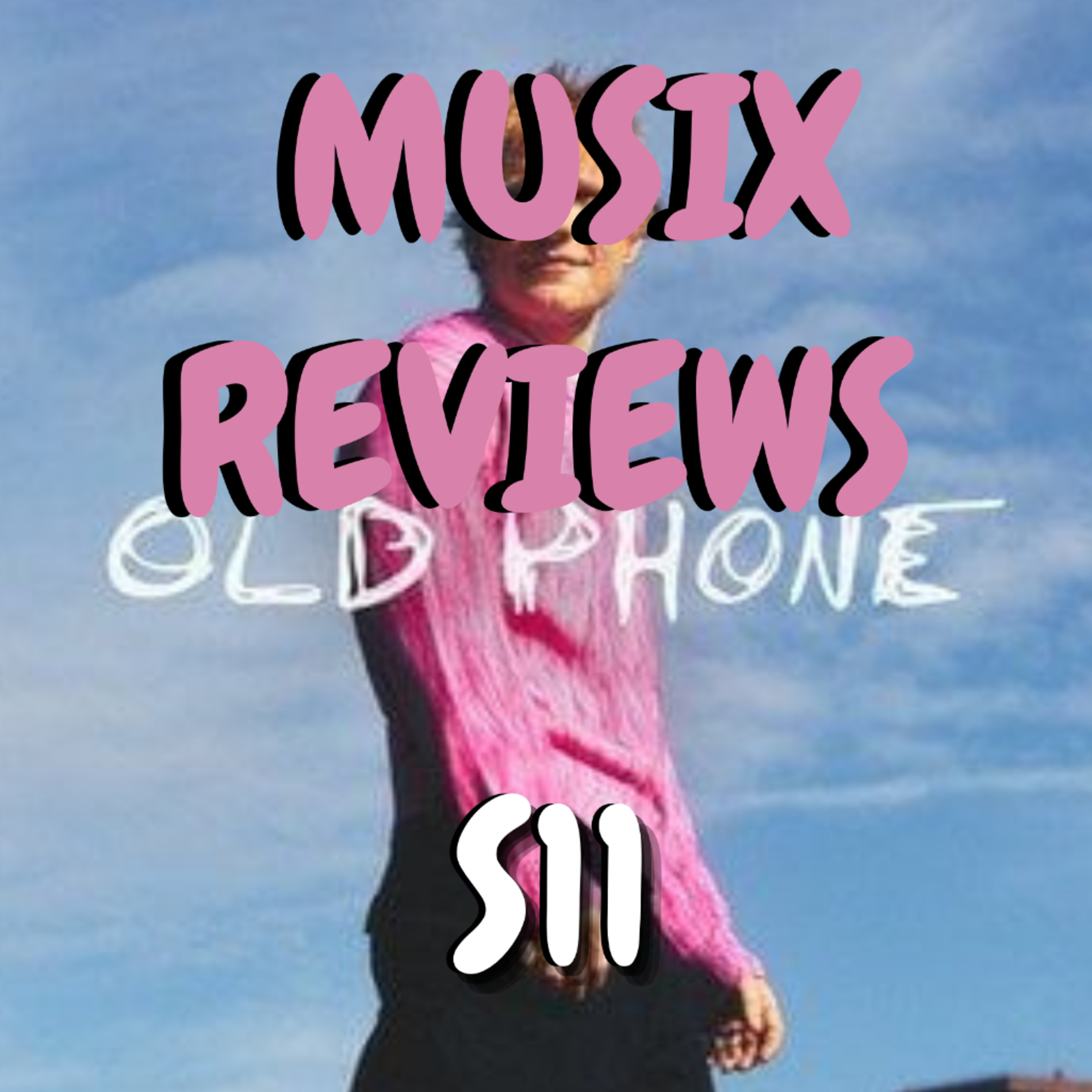 Ed Sheeran – “Old Phone” (LET’S TALK ABOUT IT: MUSIX REVIEWS)