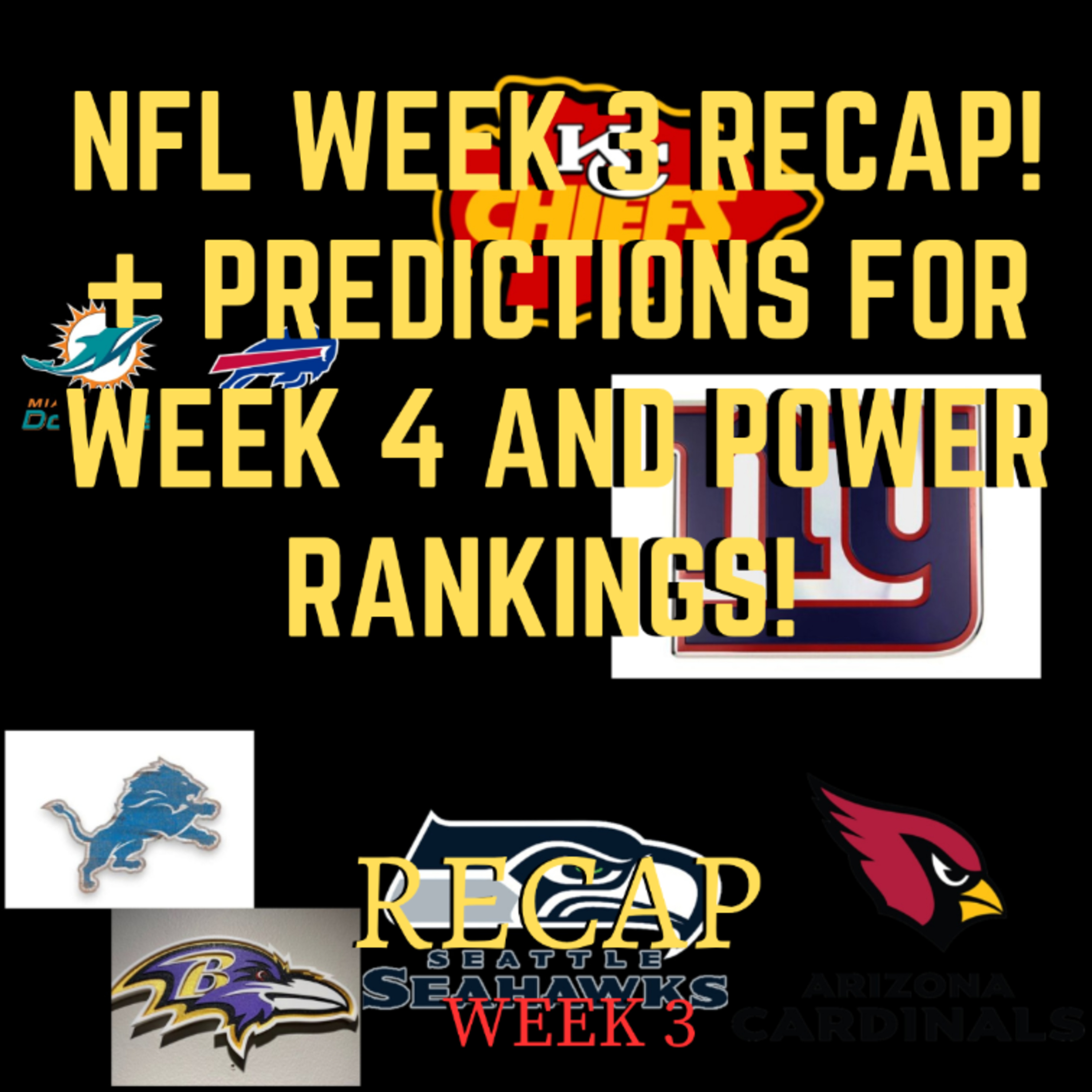 NFL WEEK 3 RECAP! + PREDICTIONS FOR WEEK 4 AND POWER RANKINGS! [NFL]
