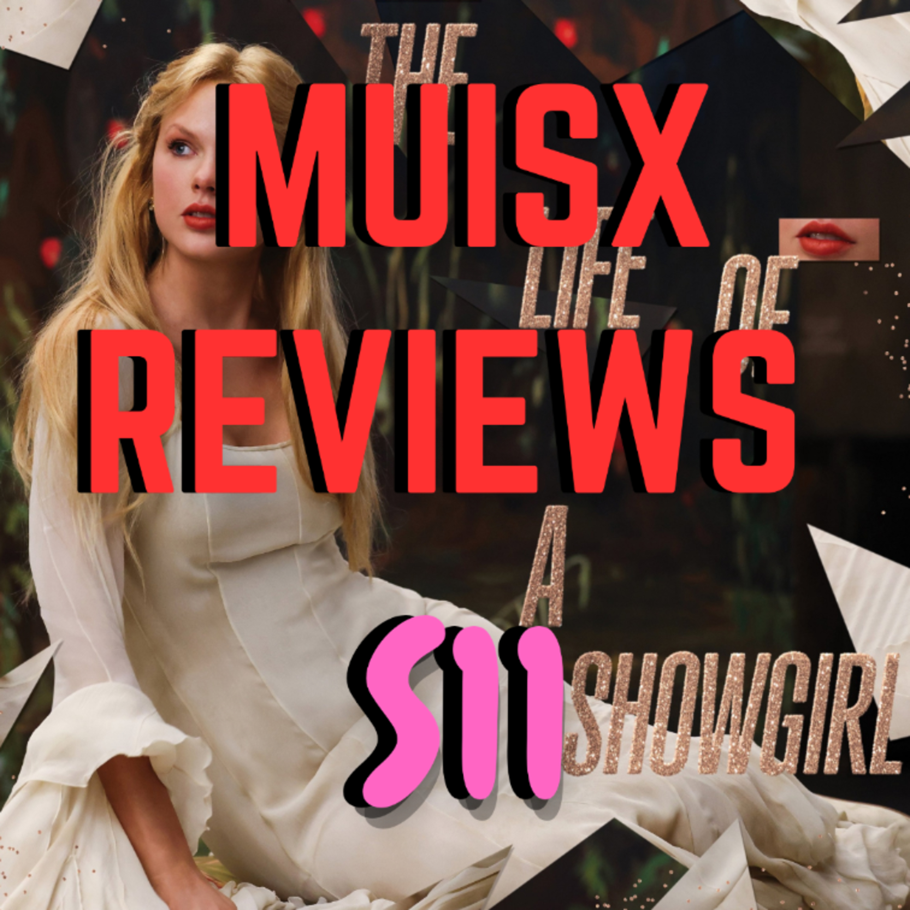 Taylor Swift, Sabrina Carpenter “The Life of a Showgirl” (LET’S TALK ABOUT IT: MUSIX REVIEWS) episode artwork