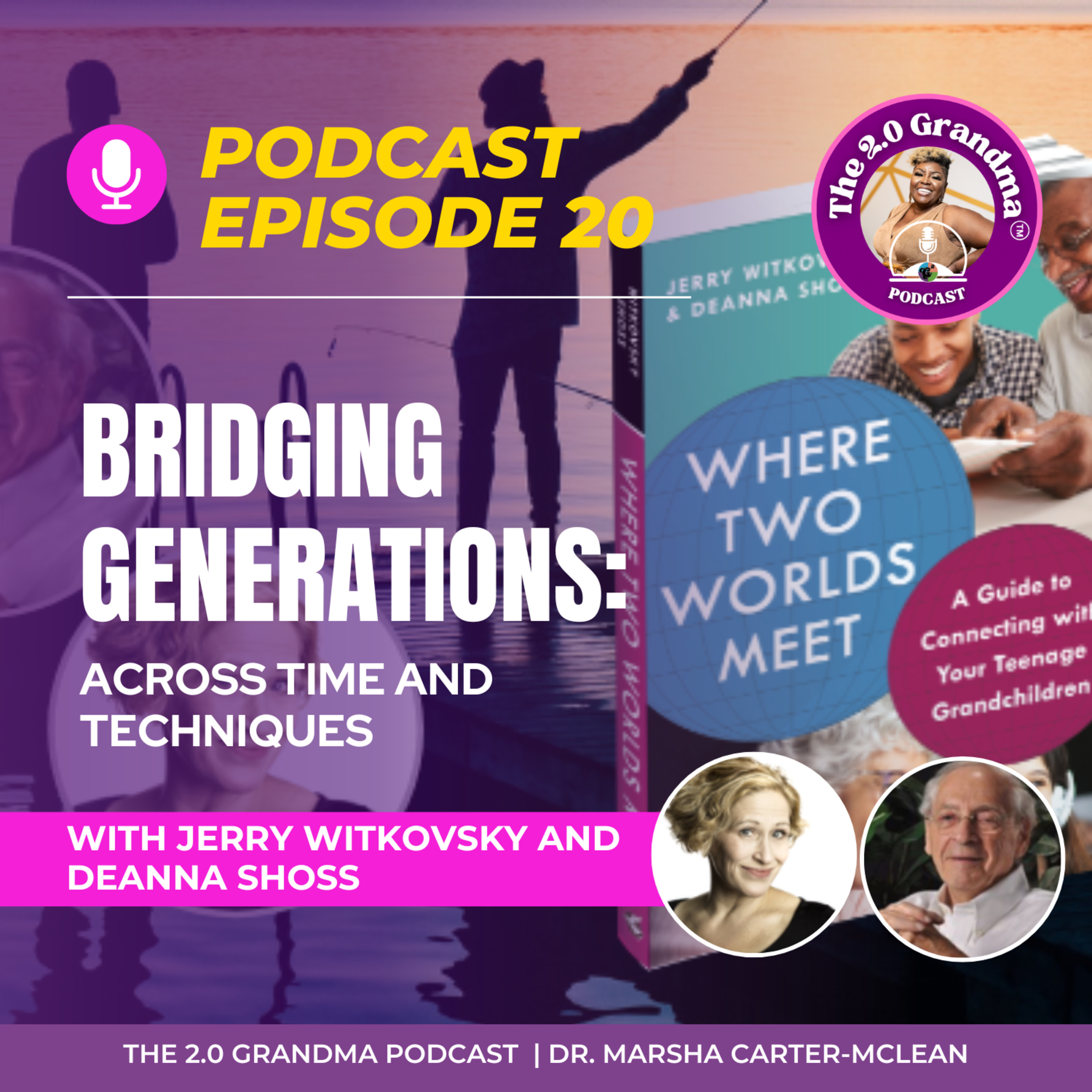 The 2.0 Grandma Podcast